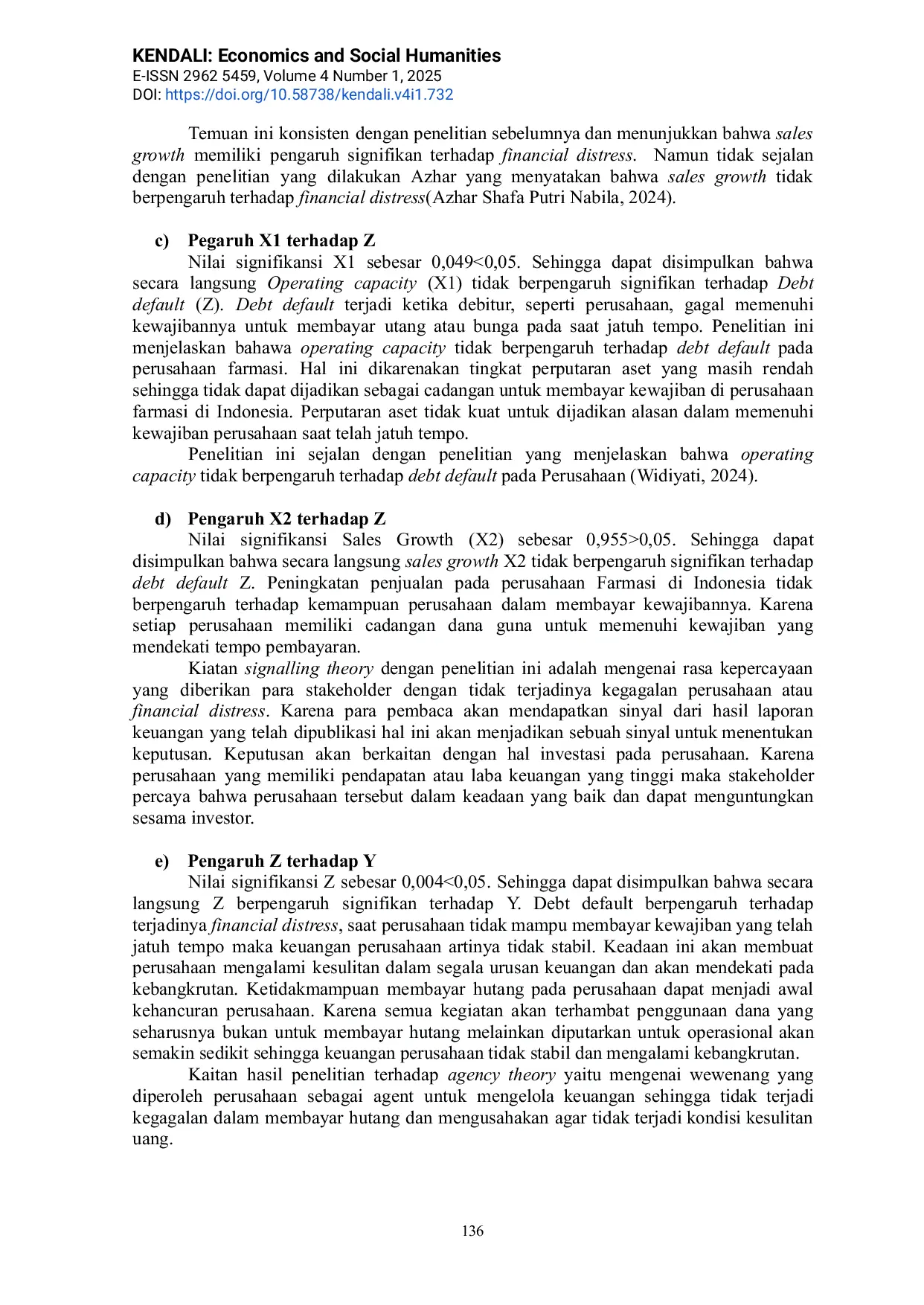 JURIS Pengaruh Operating Capacity Dan Sales Growth Terhadap Financial Distress Dengan Debt Default Sebagai Variabel Intervening Pada Perusahaan Sektor Farmasi Yang Terdaftar Di Indeks Saham Syariah Indones
