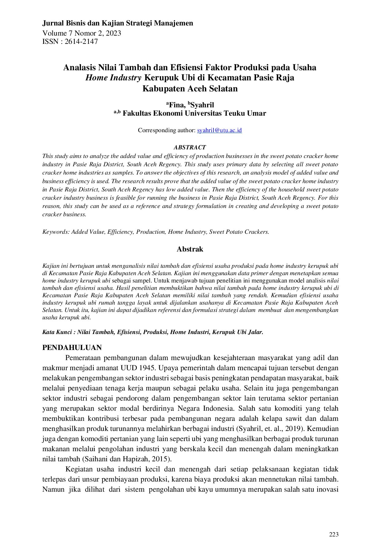 JURIS Analasis Nilai Tambah dan Efisiensi Faktor Produksi pada Usaha Home Industry Kerupuk Ubi di Kecamatan Pasie Raja Kabupaten Aceh Selatan