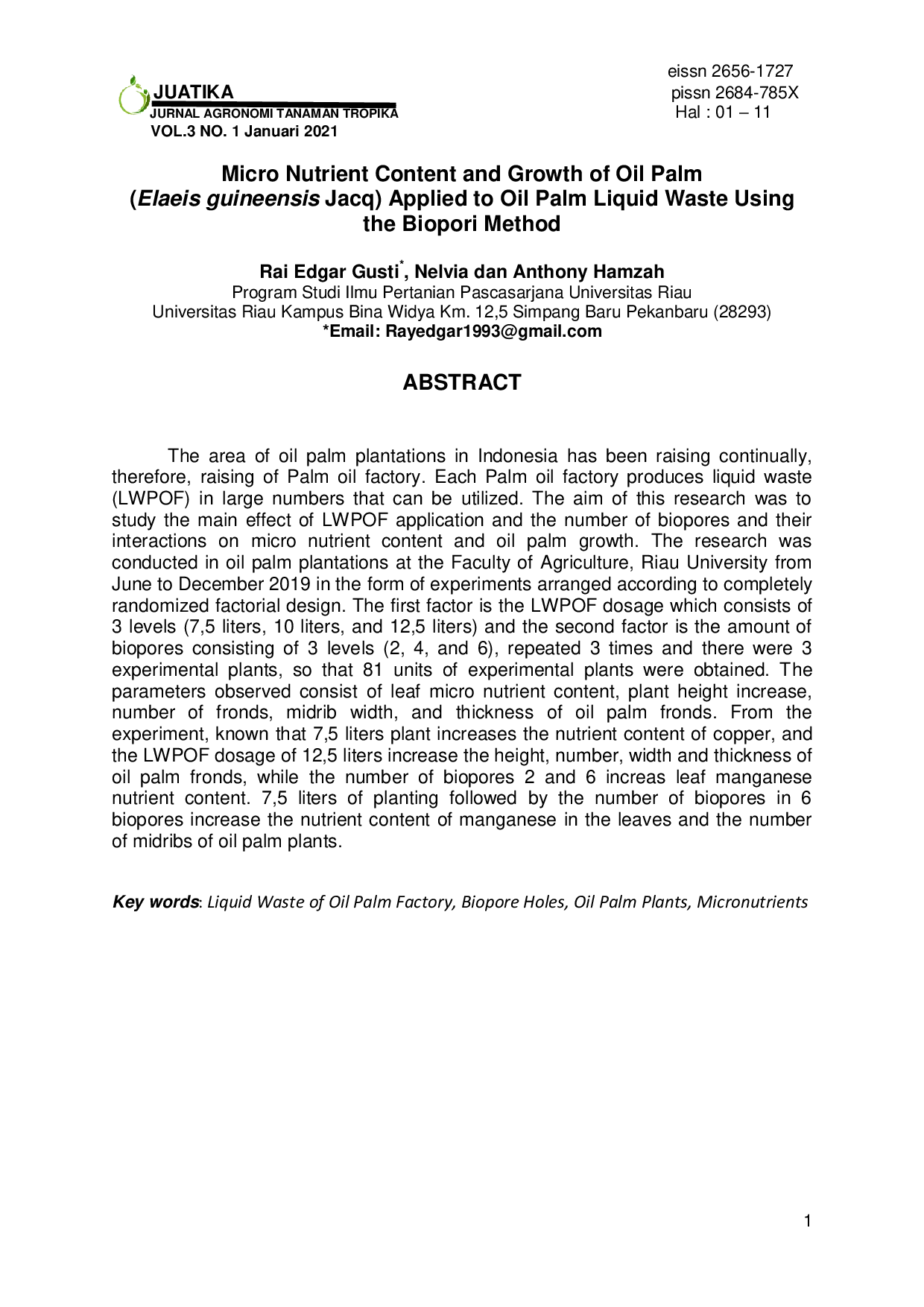 JURIS Micro Nutrient Content and Growth of Oil Palm Elaeis guineensis Jacq Applied to Oil Palm Liquid Waste Using the Biopori Method