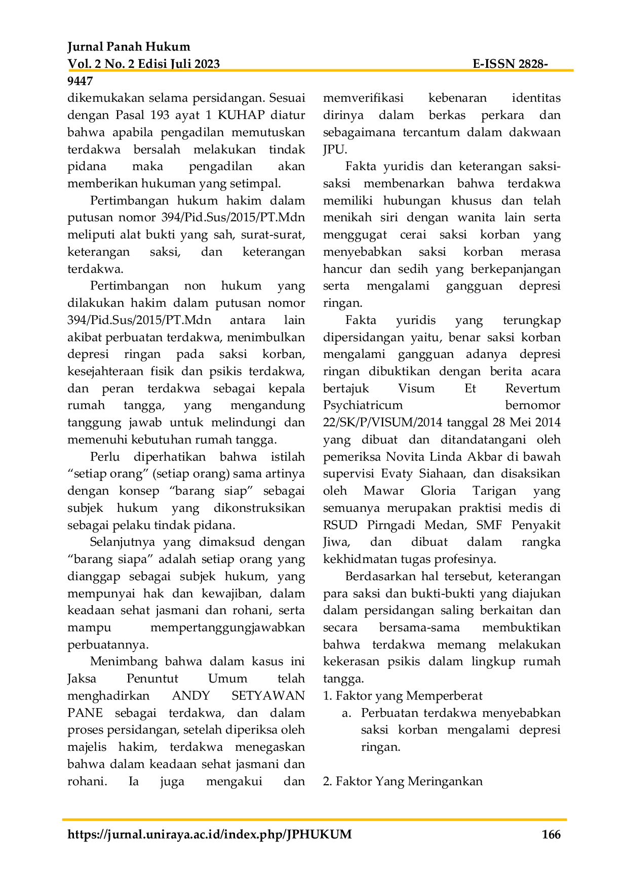 JURIS PERTimbangan HAKIM DALAM PEMIDANAAN PELAKU TINDAK PIDANA KEKERASAN DALAM RUMAH TANGGA