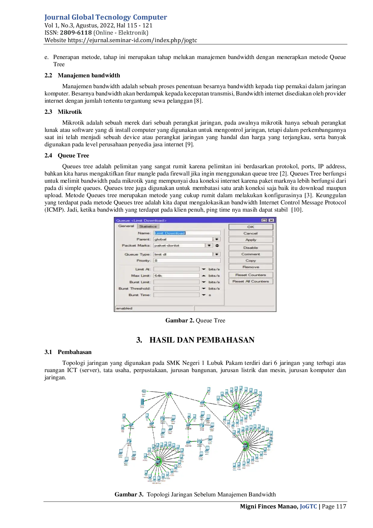 JURIS Penerapan Metode Queue Tree Dalam Manajemen Bandwidth Berbasis Mikrotik Untuk Memudahkan Pembelajaran Dalam Menghadapi Dampak Covid 19