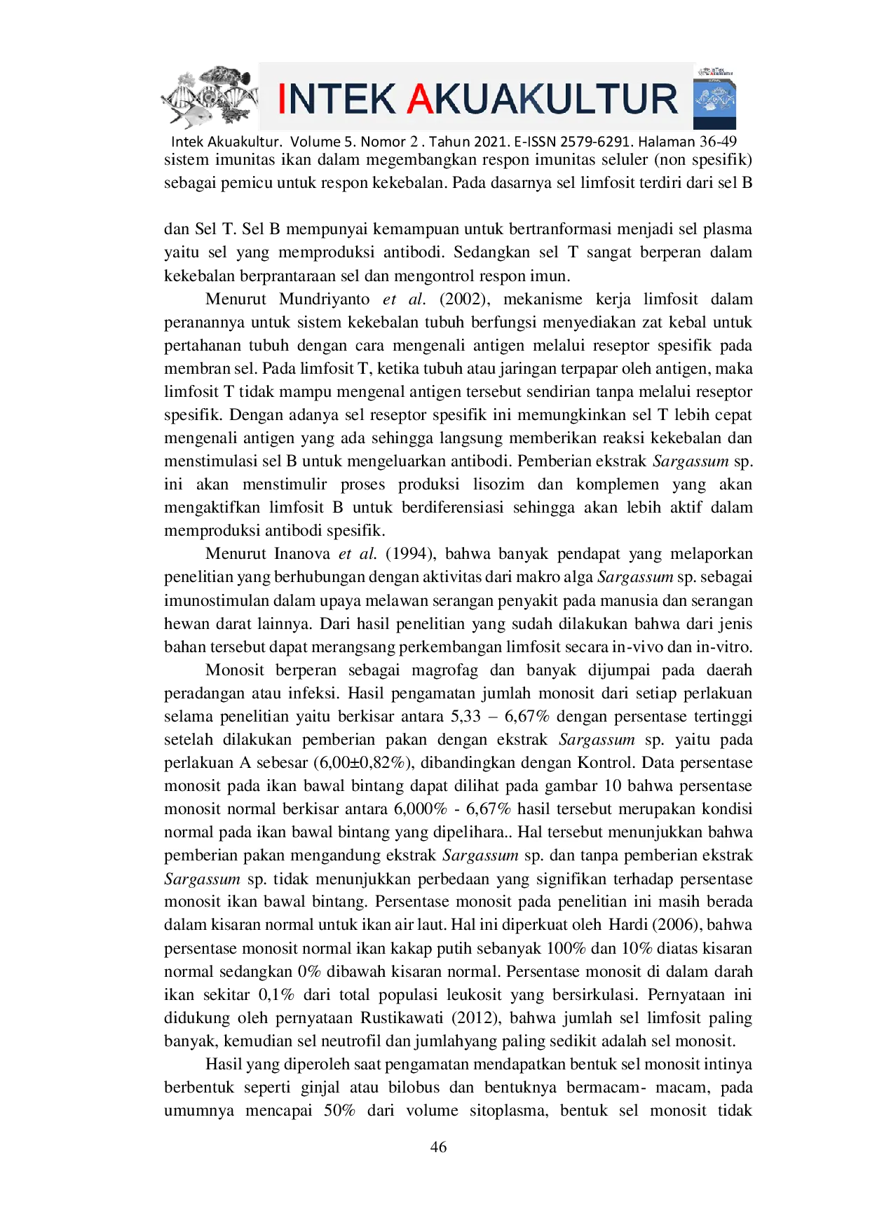 JURIS Pemberian Ekstrak Sargassum sp melalui Pakan Komersil Terhadap Nilai Hematokrit dan Diferensial Leukosit pada Ikan Bawal Bintang Trachinotus blochii