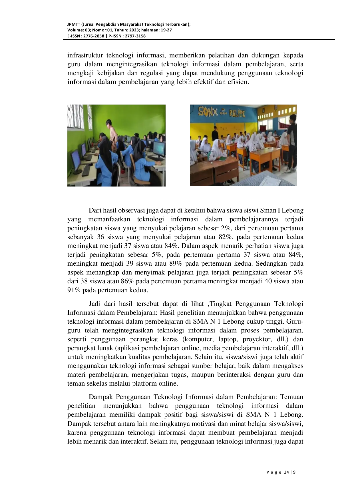 JURIS Memanfaatkan Potensi Teknologi Informasi Dalam Pembelajaran Siswa Siswi Di SMA N 1 Lebong