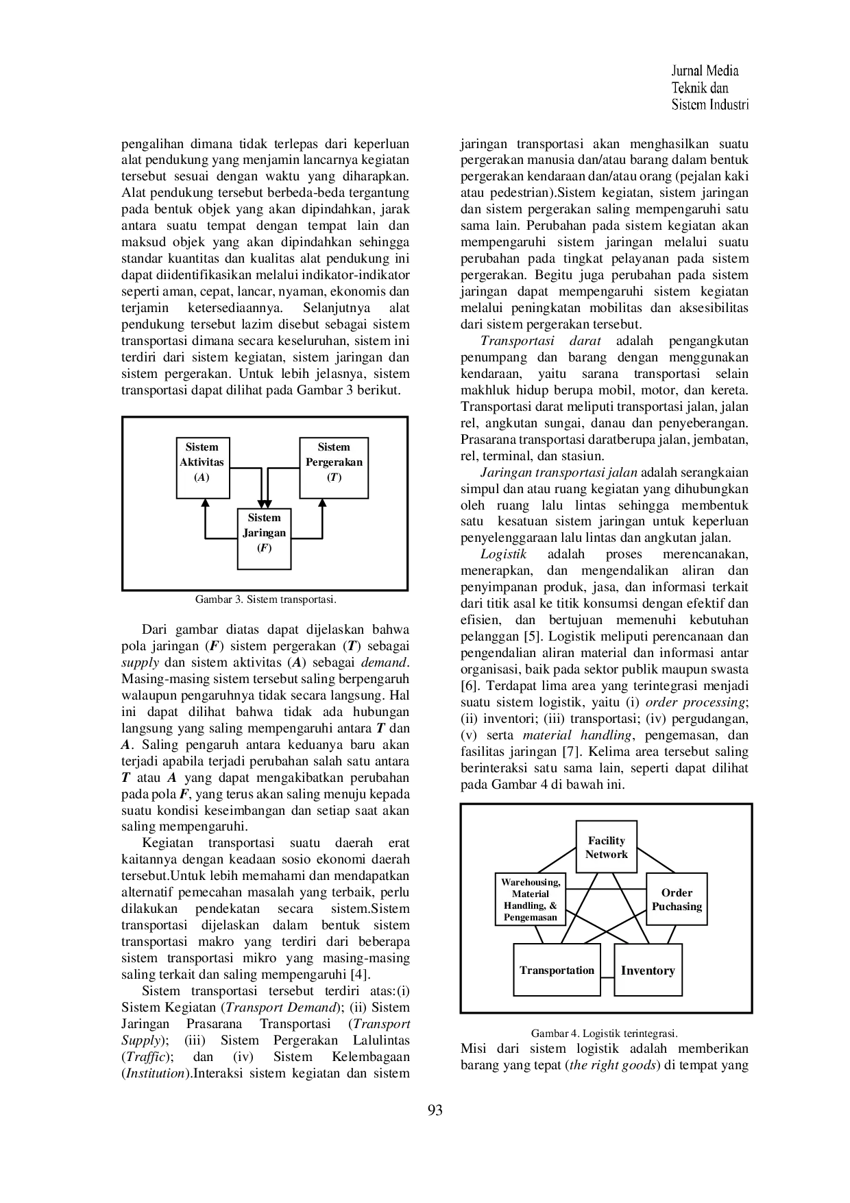 JURIS Aksesibilitas Pelabuhan Kuala Tanjung dalam Mendukung Kelancaran Arus Barang di Kawasan Ekonomi Khusus KEK Sei Mangkei Provinsi Sumatera Utara