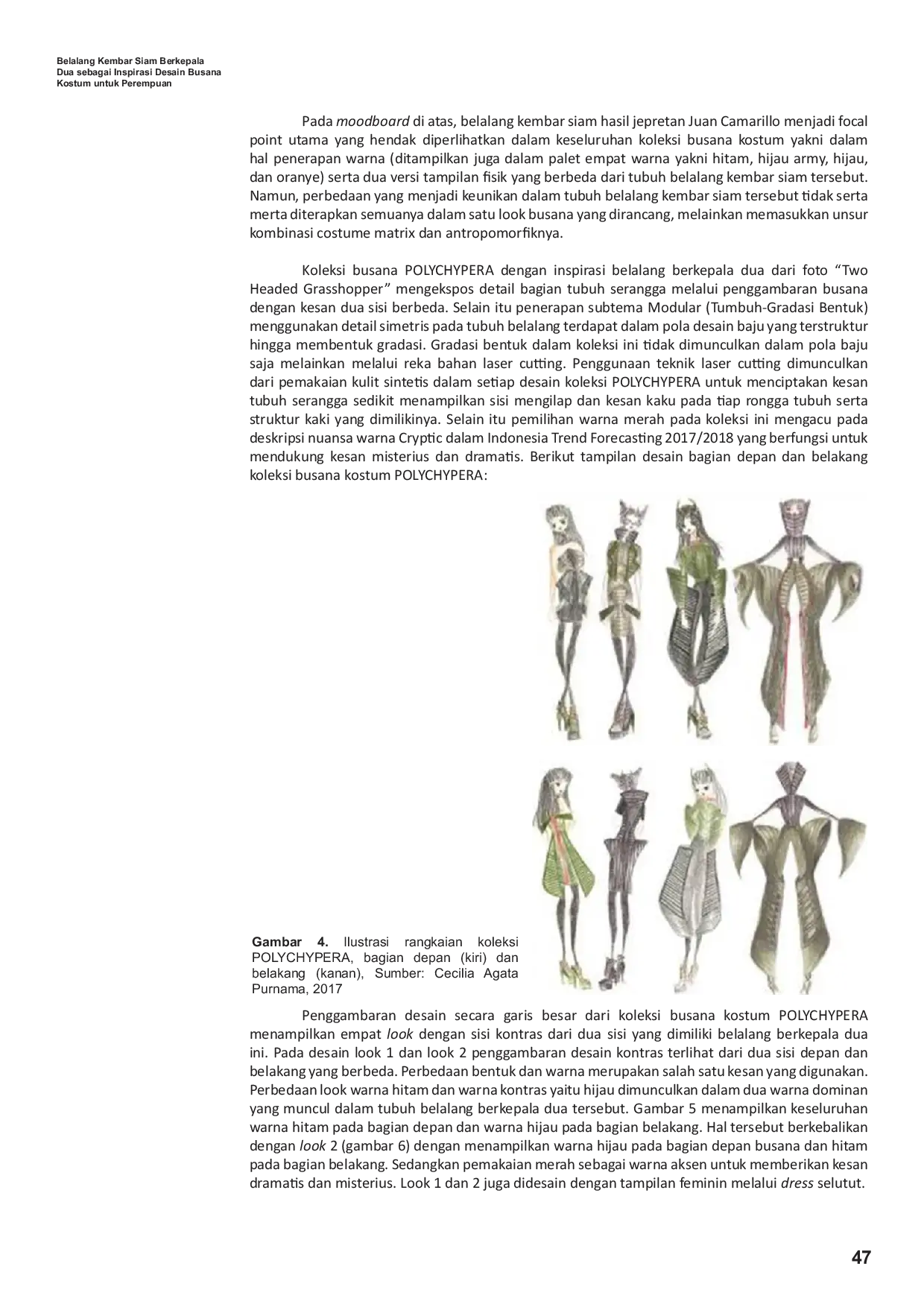 JURIS Belalang Kembar Siam Berkepala Dua sebagai Inspirasi Desain Busana Kostum untuk Perempuan