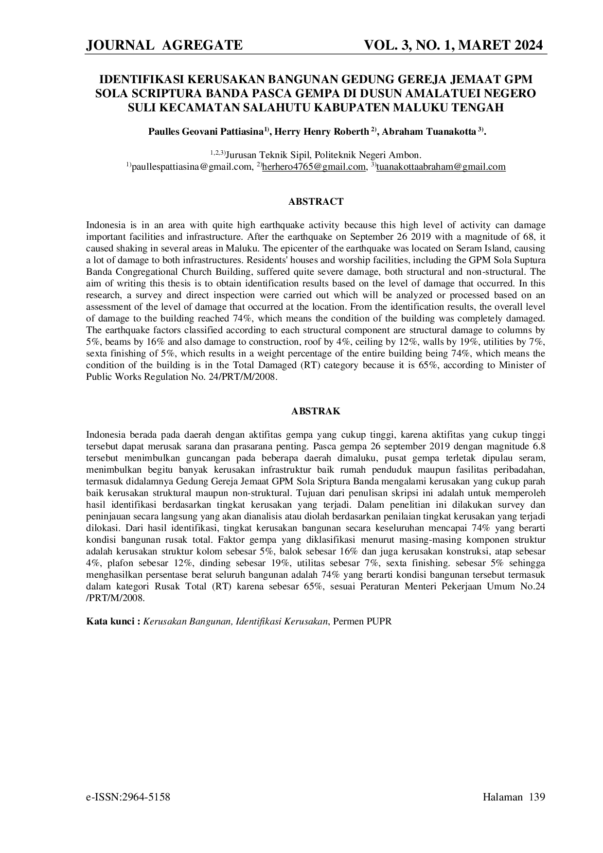 JURIS Identifikasi Kerusakan Bangunan Gedung Gereja Jemaat Gpm Sola Scriptura Banda Pasca Gempa Di Dusun Amalatuei Negero Suli Kecamatan Salahutu Kabupaten Maluku Tengah