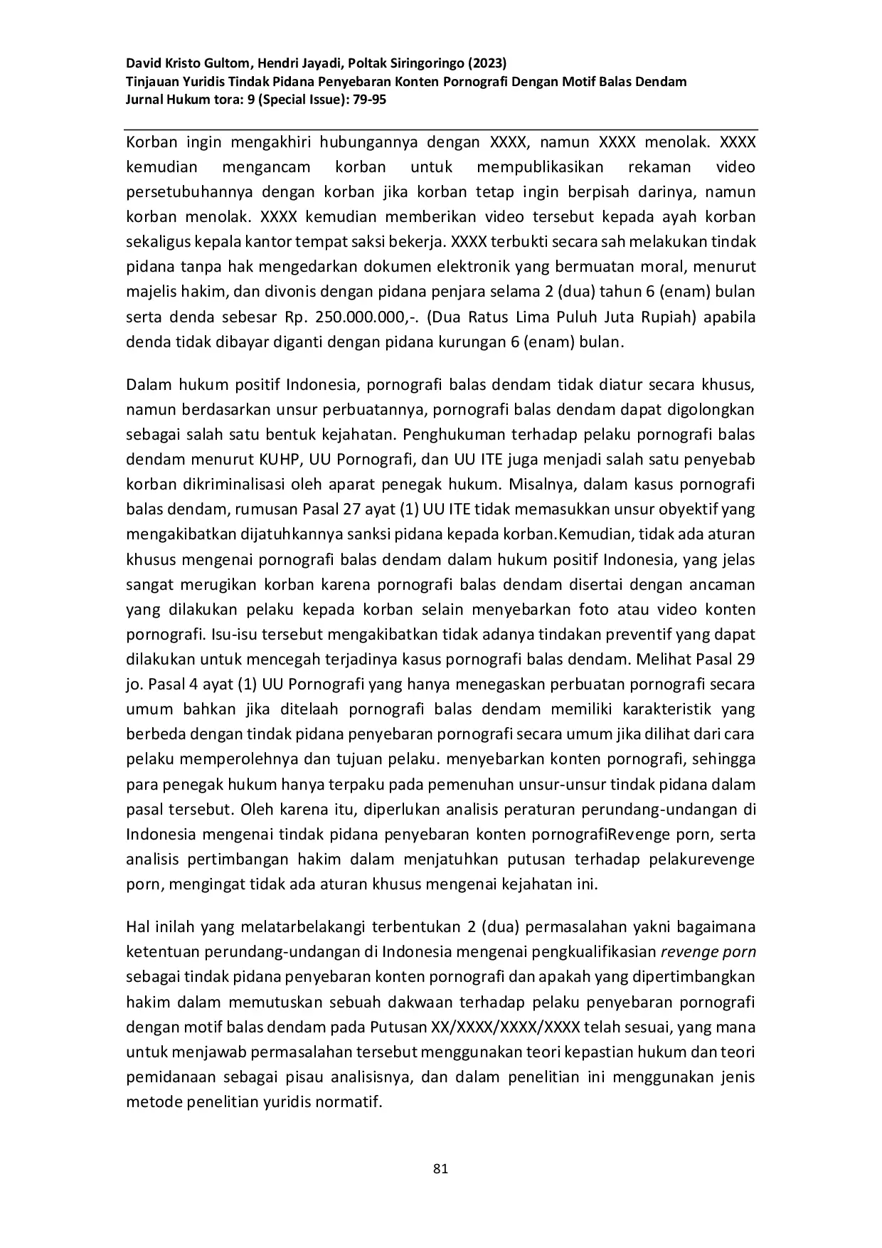 JURIS Juridical Review of the Crime of Spreading Pornographic Content with the Motive of Revenge