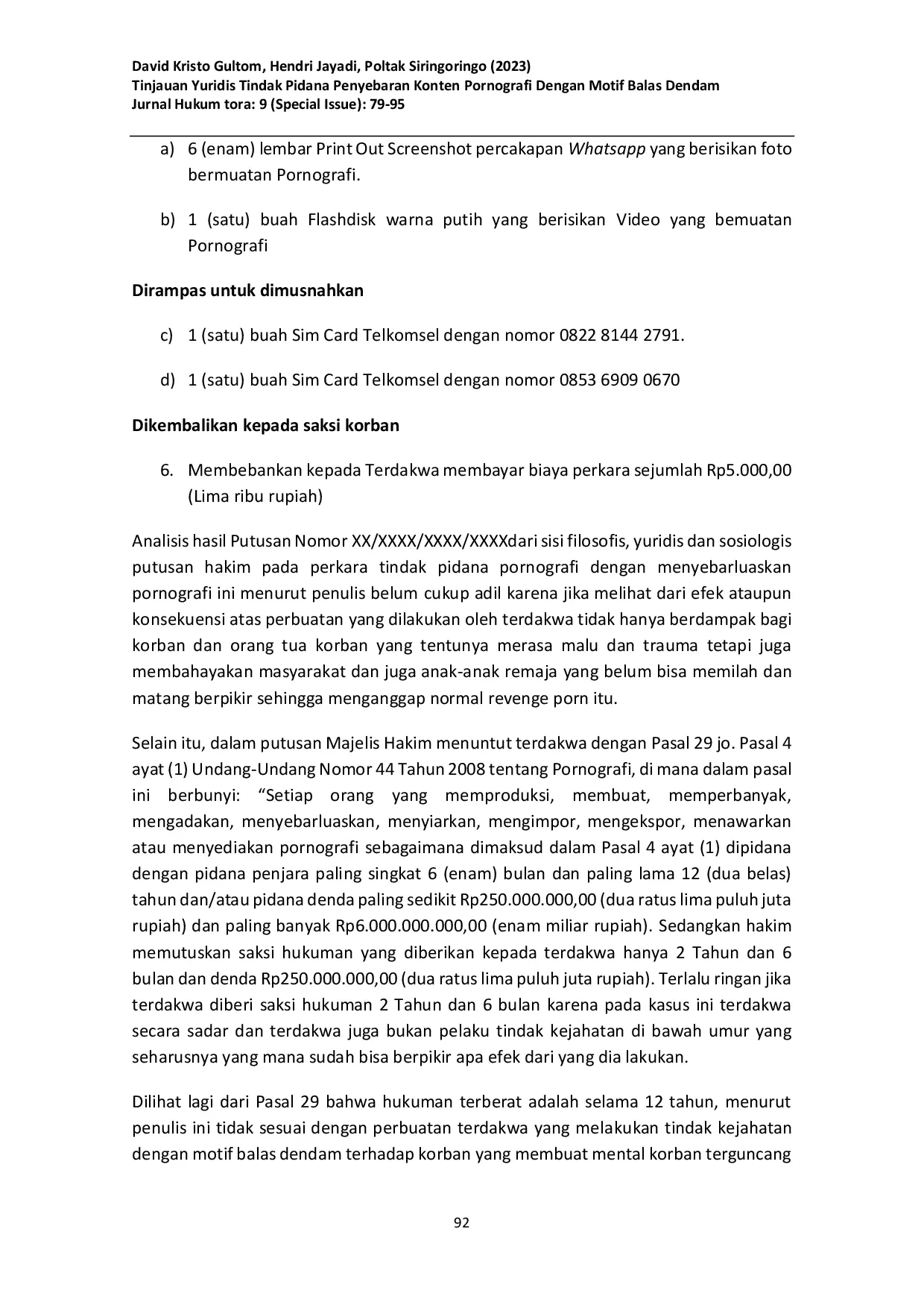 JURIS Juridical Review of the Crime of Spreading Pornographic Content with the Motive of Revenge