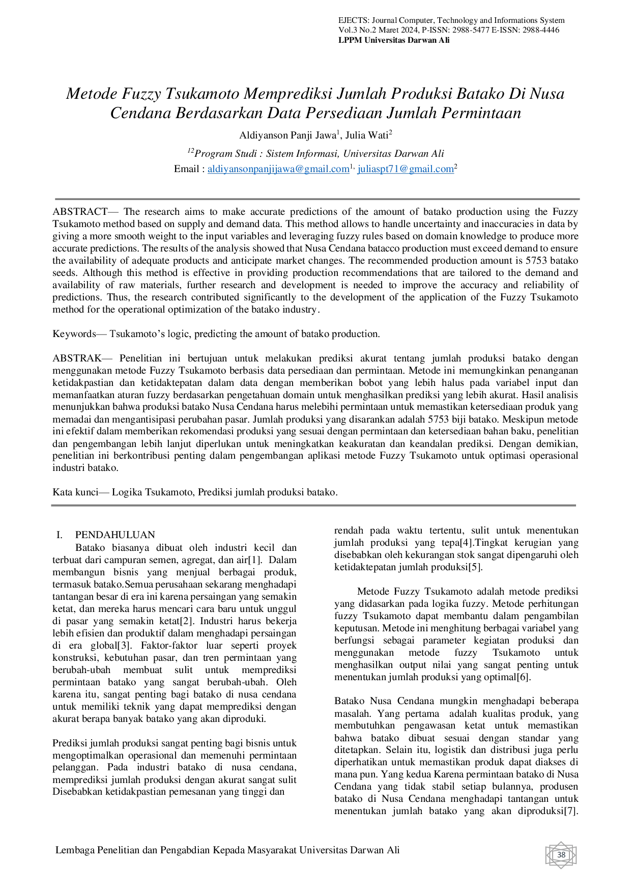 JURIS Metode Fuzzy Tsukamoto Memprediksi Jumlah Produksi Batako Di Nusa Cendana Berdasarkan Data Persediaan Jumlah Permintaan