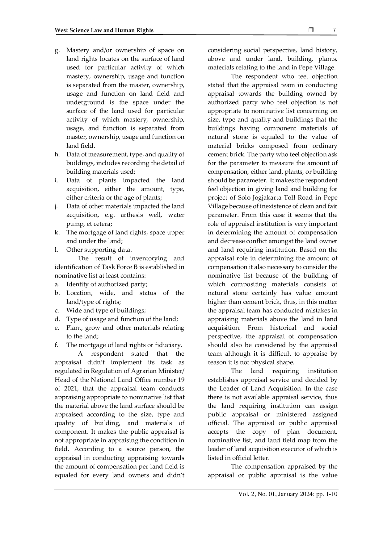 JURIS The Implementation of Compensation of Rights of Ownership on Land in the Development of Toll Road in Dumai City Riau Province