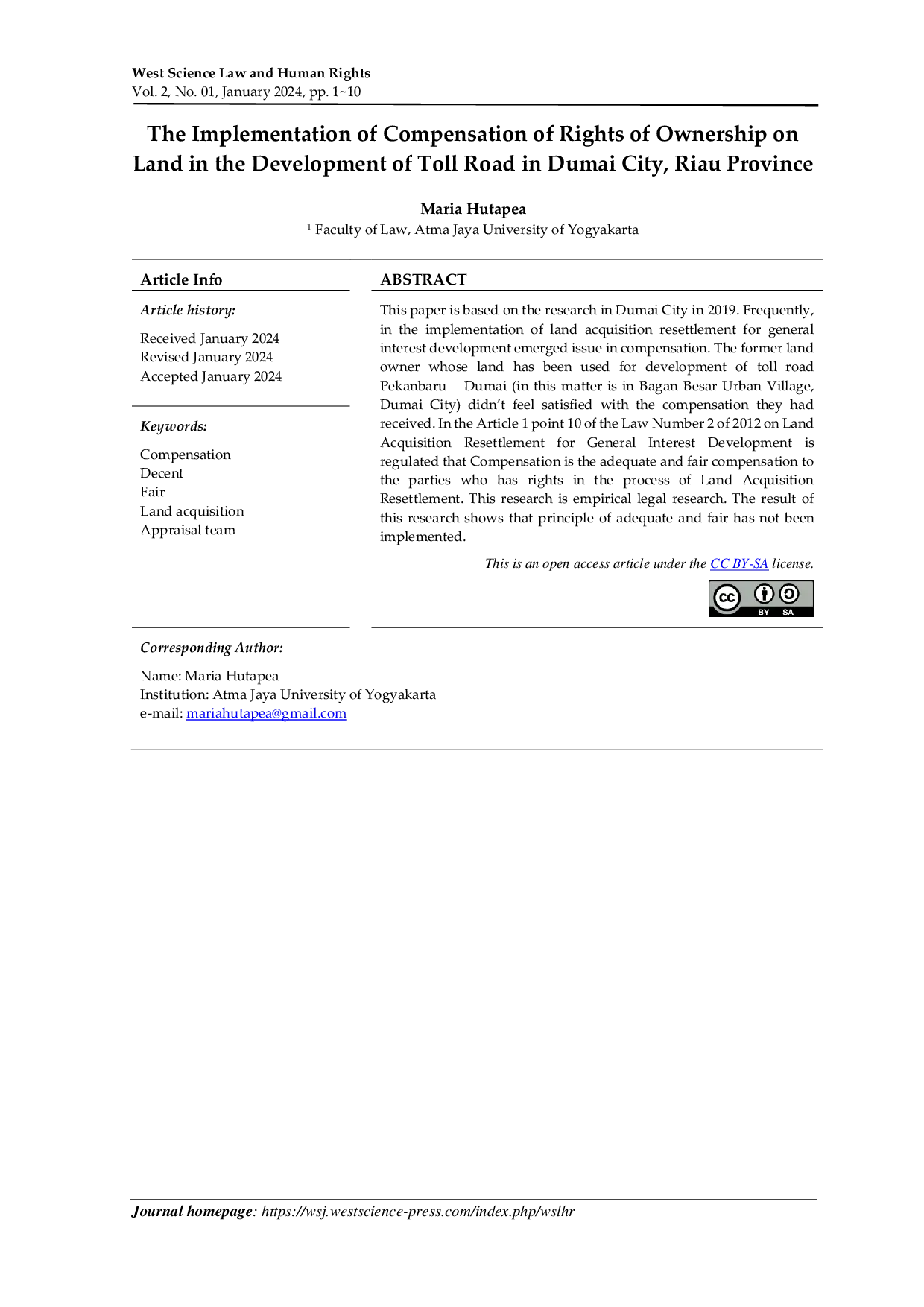 JURIS The Implementation of Compensation of Rights of Ownership on Land in the Development of Toll Road in Dumai City Riau Province
