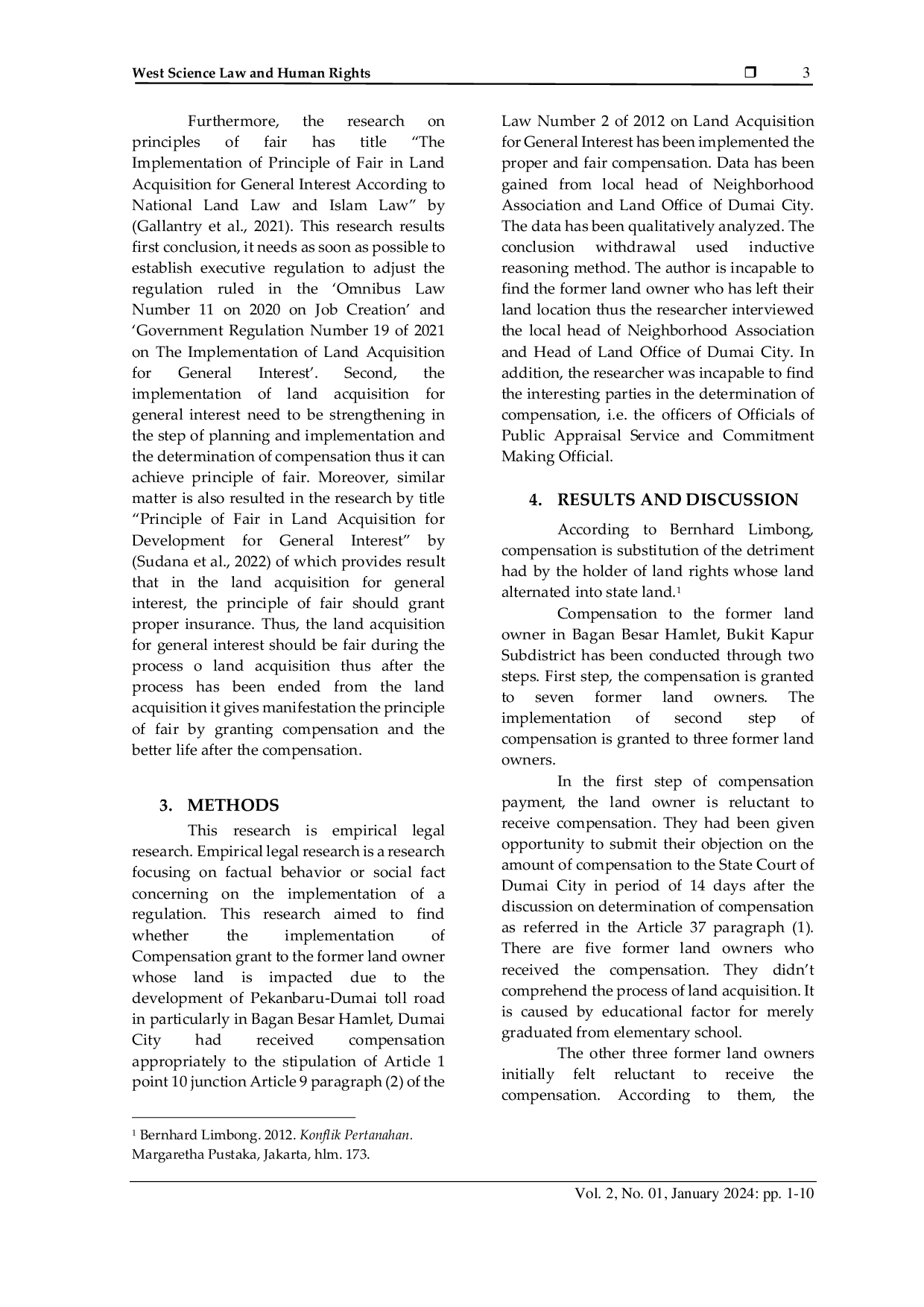 JURIS The Implementation of Compensation of Rights of Ownership on Land in the Development of Toll Road in Dumai City Riau Province