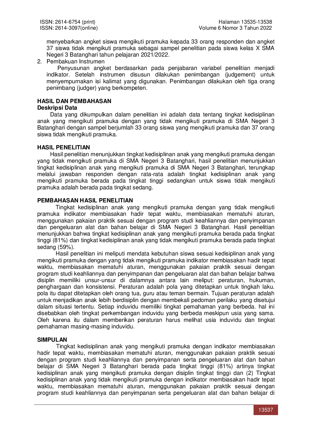 JURIS Tingkat Kedisiplinan Anak yang Mengikuti Pramuka dengan yang Tidak Mengikuti Pramuka di SMA Negeri 3 Batanghari