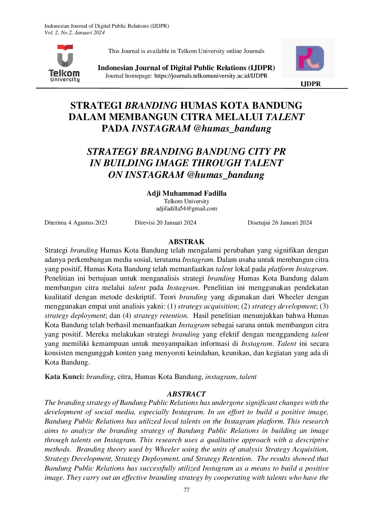juris STRATEGI BRANDING HUMAS KOTA BANDUNG DALAM MEMBANGUN CITRA MELALUI TALENT PADA INSTAGRAM humas bandung