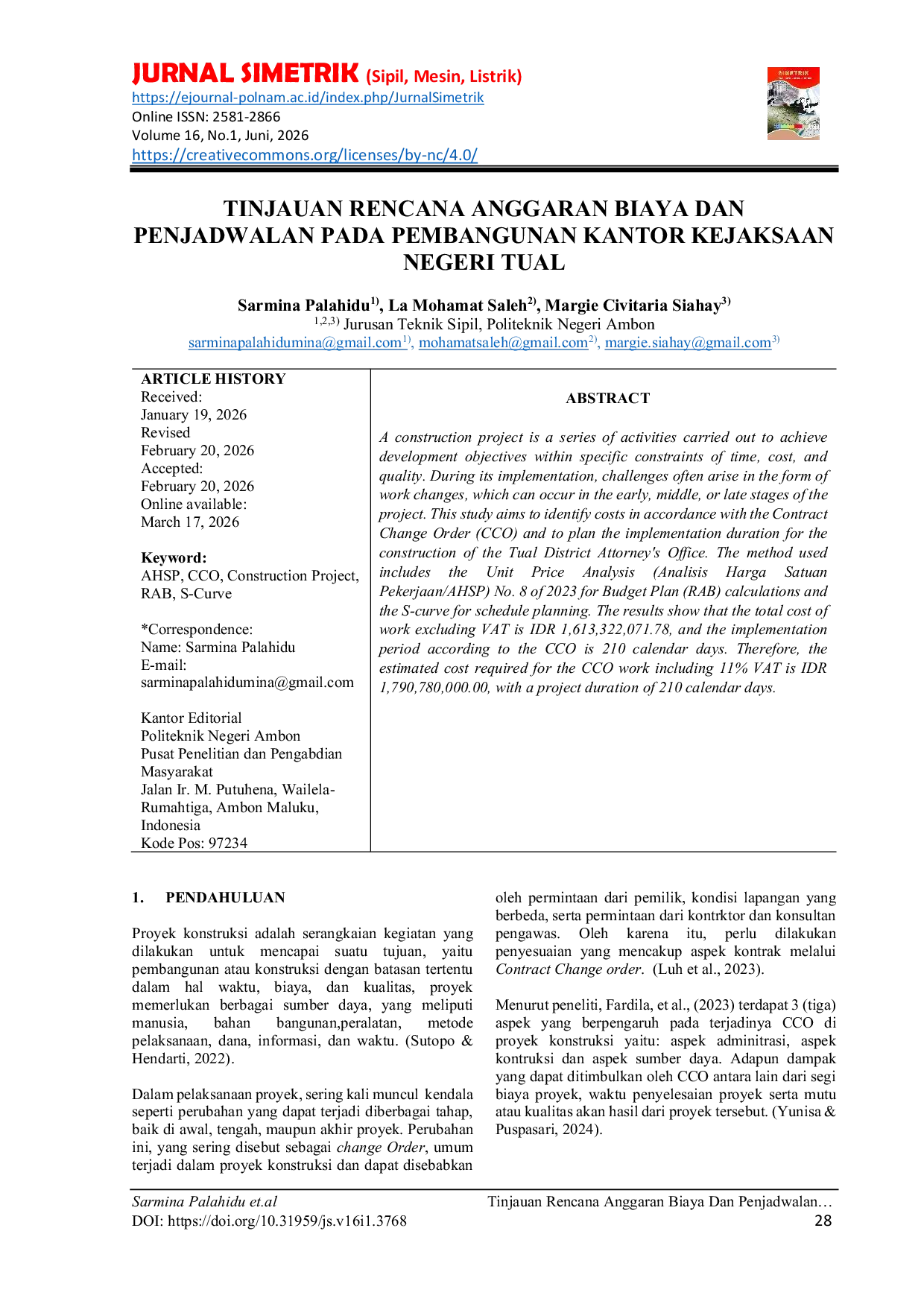 JURIS Tinjauan Rencana Anggaran Biaya dan Penjadwalan pada Pembangunan Kantor Kejaksaan Negeri Tual