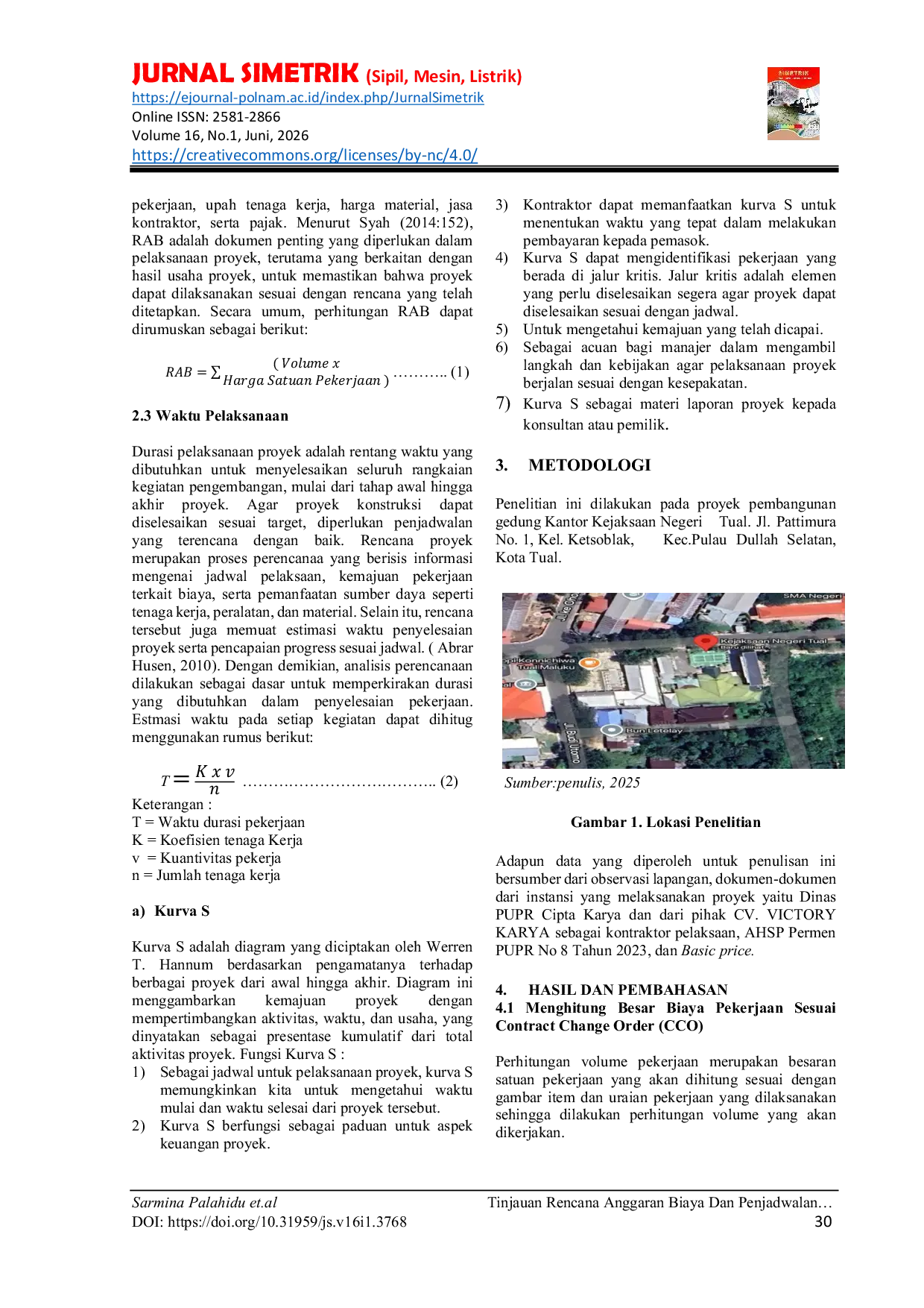 JURIS Tinjauan Rencana Anggaran Biaya dan Penjadwalan pada Pembangunan Kantor Kejaksaan Negeri Tual