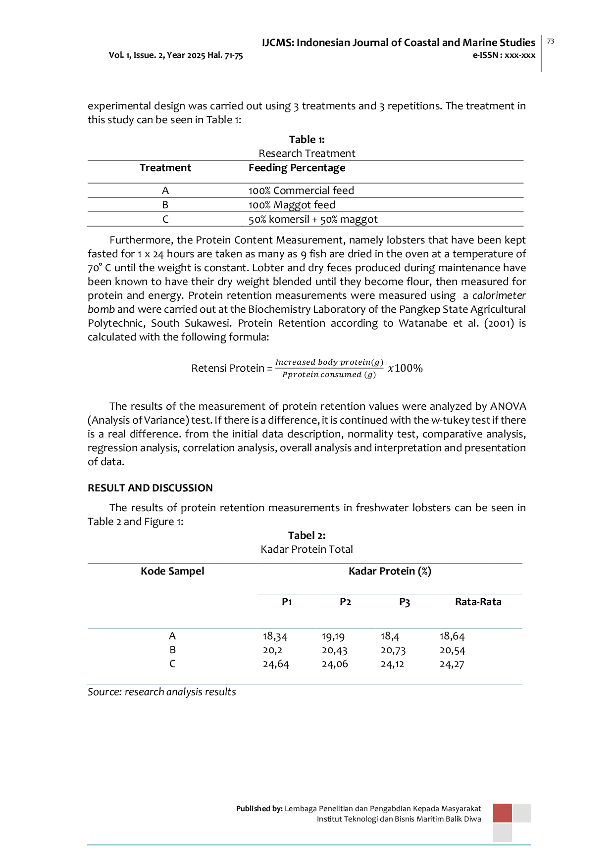 JURIS The Effect of A Combination of Commercial Feed And Maggots On Protein Retention In Freshwater Lobsters Cherax quadricarinatus