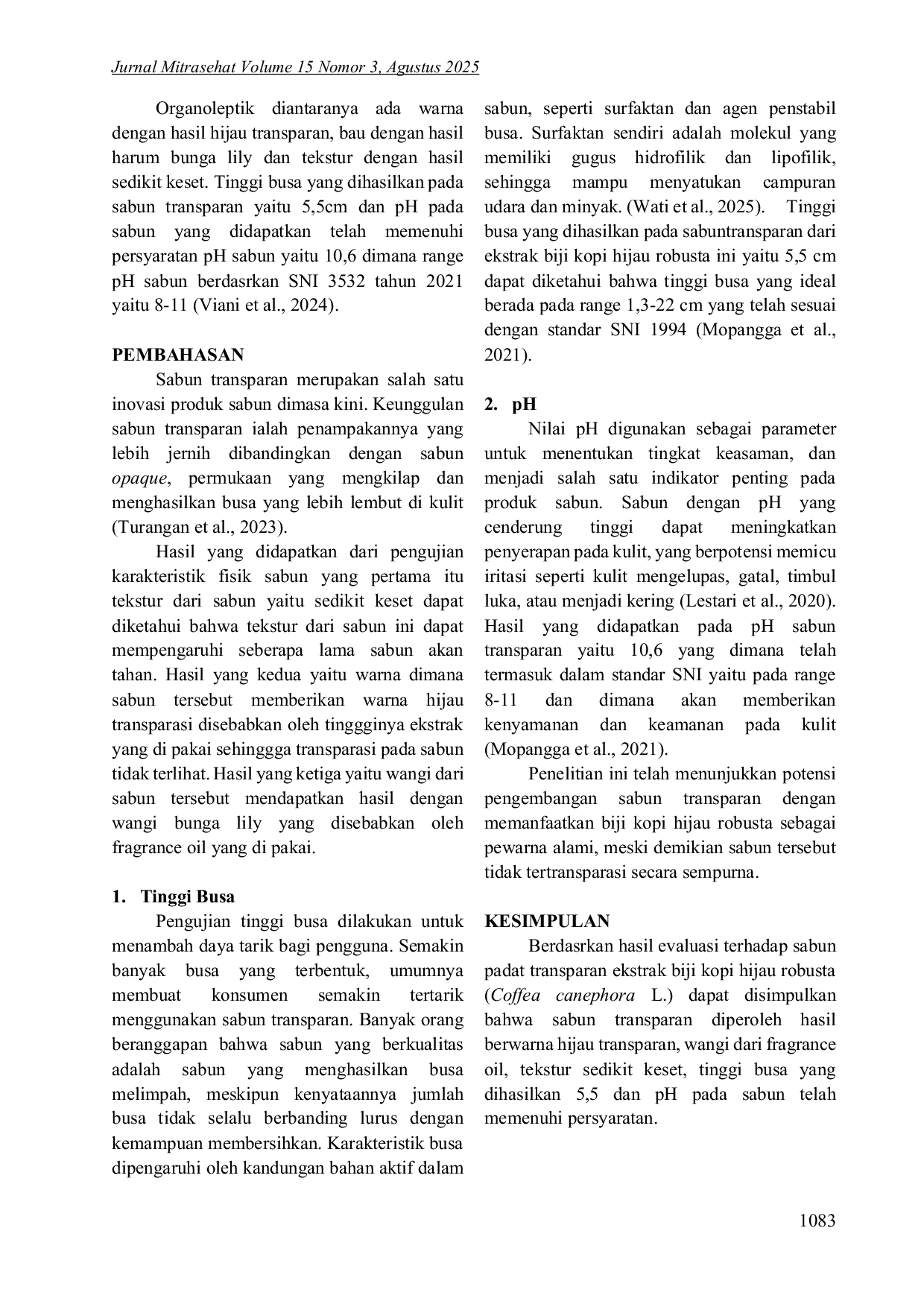 JURIS Formulasi dan Evaluasi Sabun Transparan Ekstrak Biji Kopi Hijau Robusta Sebagai Terapi Ulkus Diabetik