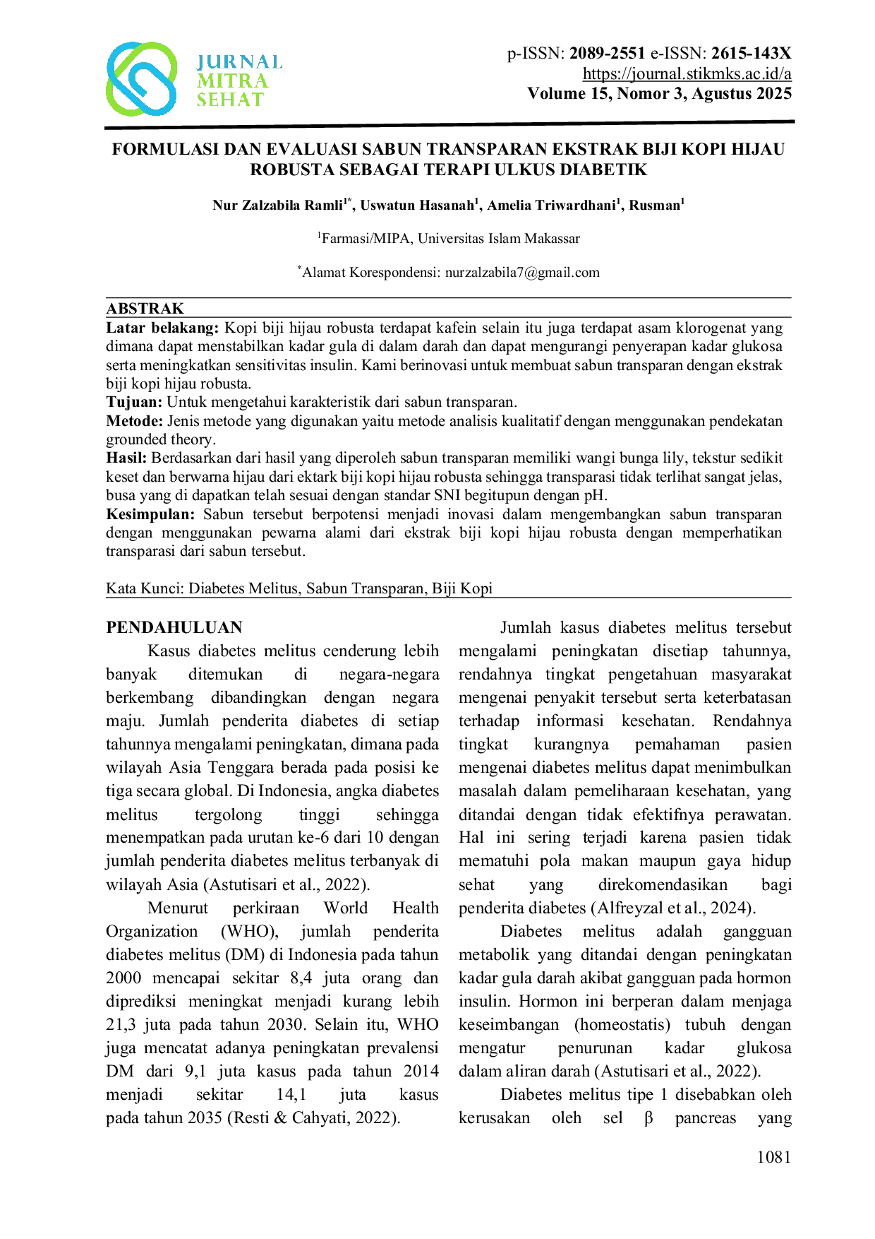 JURIS Formulasi dan Evaluasi Sabun Transparan Ekstrak Biji Kopi Hijau Robusta Sebagai Terapi Ulkus Diabetik