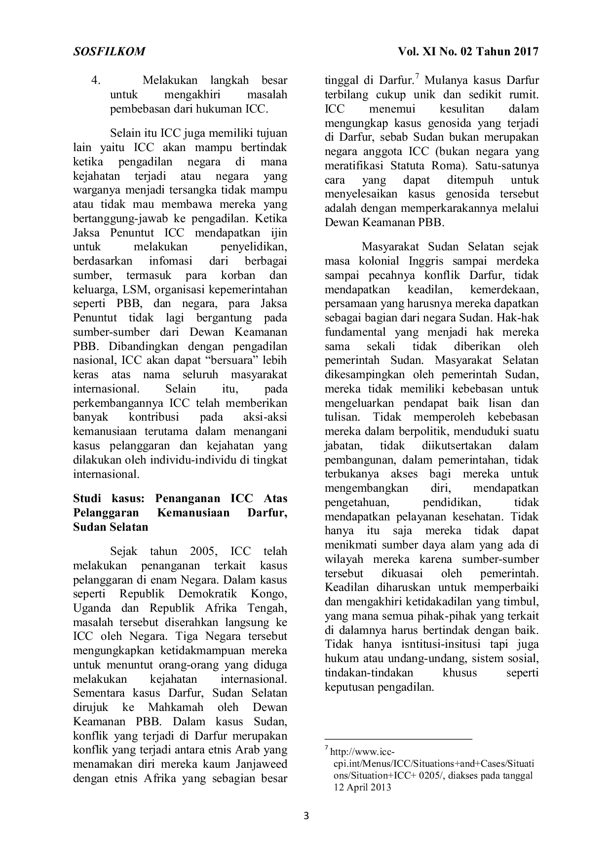 JURIS INTERNATIONAL CRIMINAL COURT DALAM HUMANITARIAN ACTION Studi Kasus Atas Penanganan Peradilan HAM di Darfur Sudan Selatan