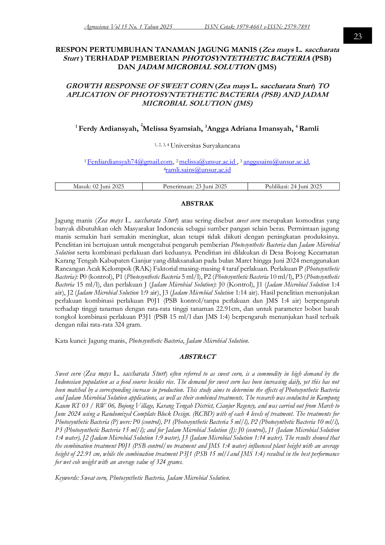 JURIS RESPON PERTUMBUHAN TANAMAN JAGUNG MANIS Zea mays saccharata sturt L TERHADAP PEMBERIAN PHOTOSYNTETHETIC BACTERIA PSB DAN JADAM MICROBIAL SOLUTION JMS