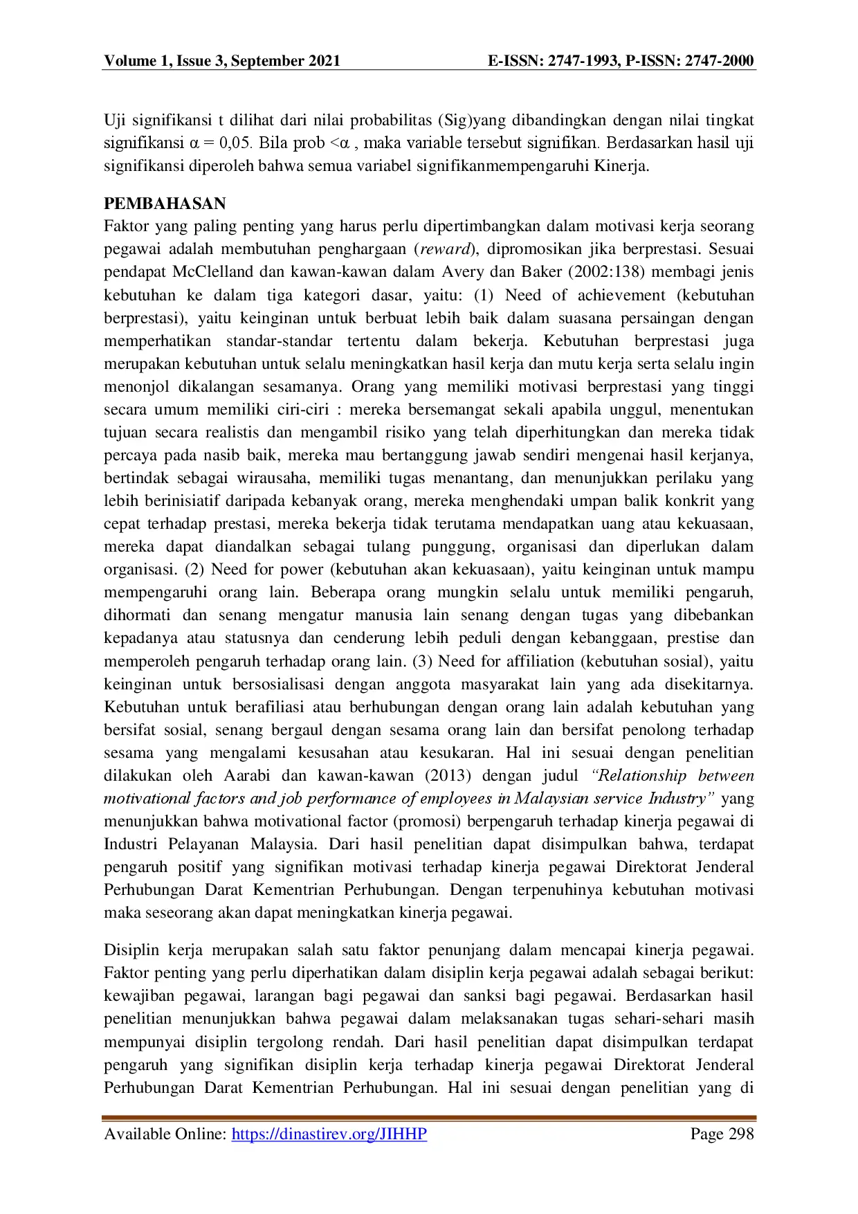 juris Pengaruh Motivasi Dan Disiplin Kerja Terhadap Kinerja Aparatur Sipil Negara Dan Ppnpn Pada Kantor Kesyahbandaran Dan Otoritas Pelabuhan Kelas Iii Talang Dukuh Jambi