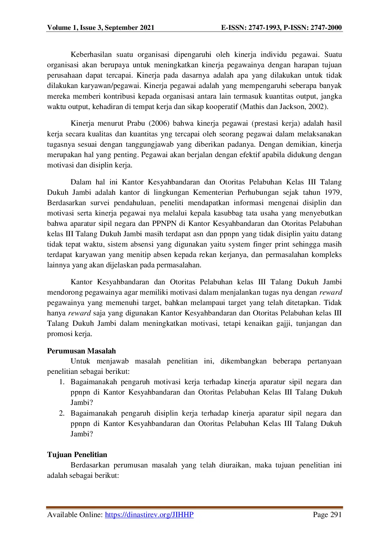 juris Pengaruh Motivasi Dan Disiplin Kerja Terhadap Kinerja Aparatur Sipil Negara Dan Ppnpn Pada Kantor Kesyahbandaran Dan Otoritas Pelabuhan Kelas Iii Talang Dukuh Jambi
