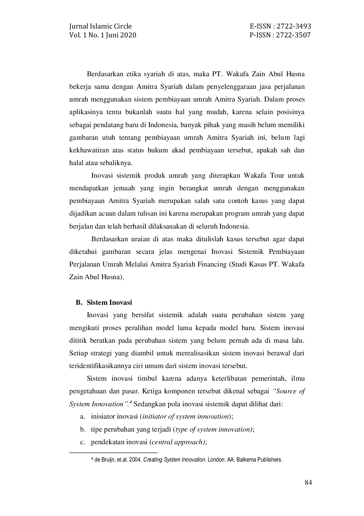JURIS Inovasi Sistemik Pembiayaan Perjalanan Umrah Melalui Amitra Syariah Financing Studi Kasus PT Wakafa Zain Abul Husna