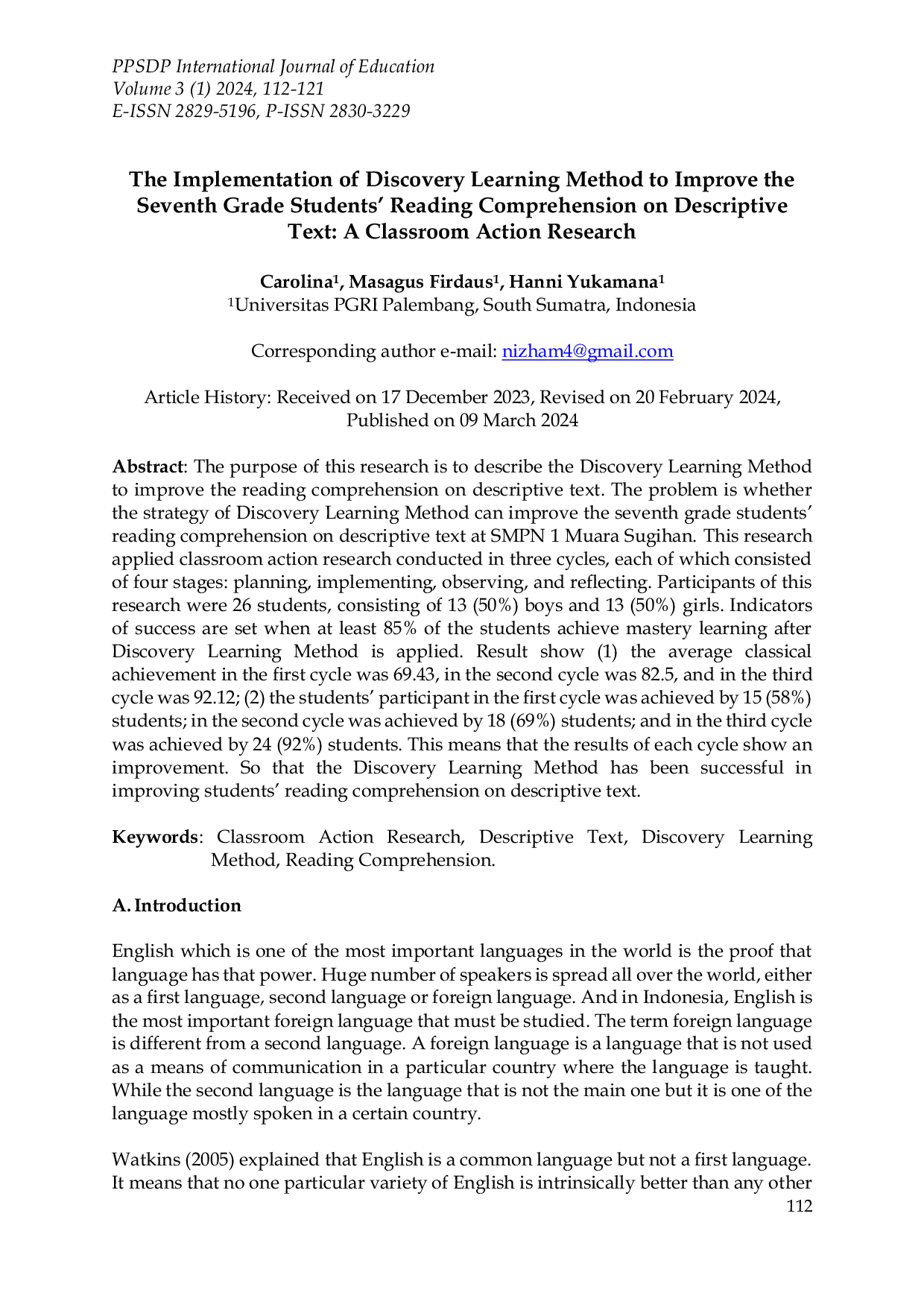 JURIS The Implementation of Discovery Learning Method to Improve the Seventh Grade Students Reading Comprehension on Descriptive Text A Classroom Action Research