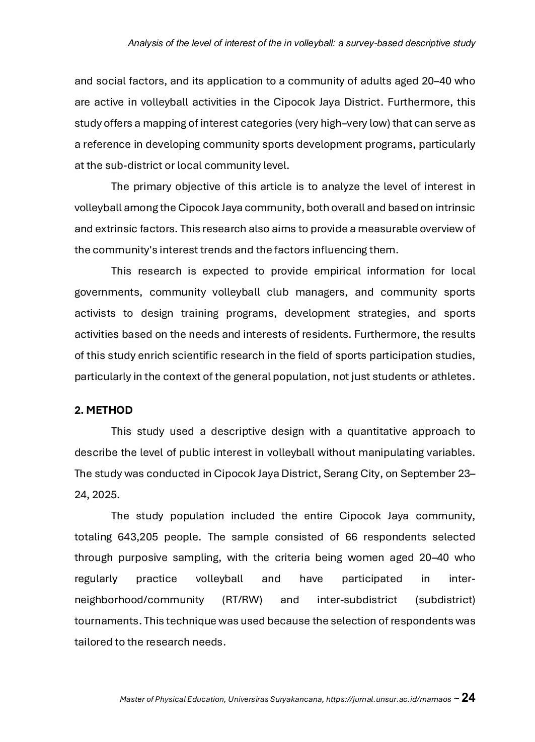 JURIS Analysis of the Level of Interest of the Cipocok Jaya Community in Volleyball A Survey Based Descriptive Study