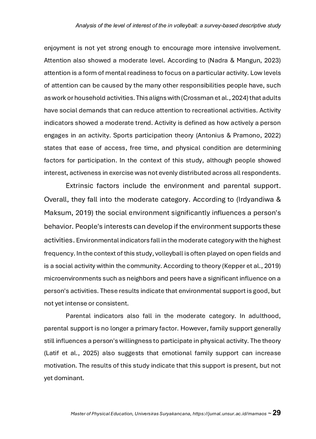 JURIS Analysis of the Level of Interest of the Cipocok Jaya Community in Volleyball A Survey Based Descriptive Study