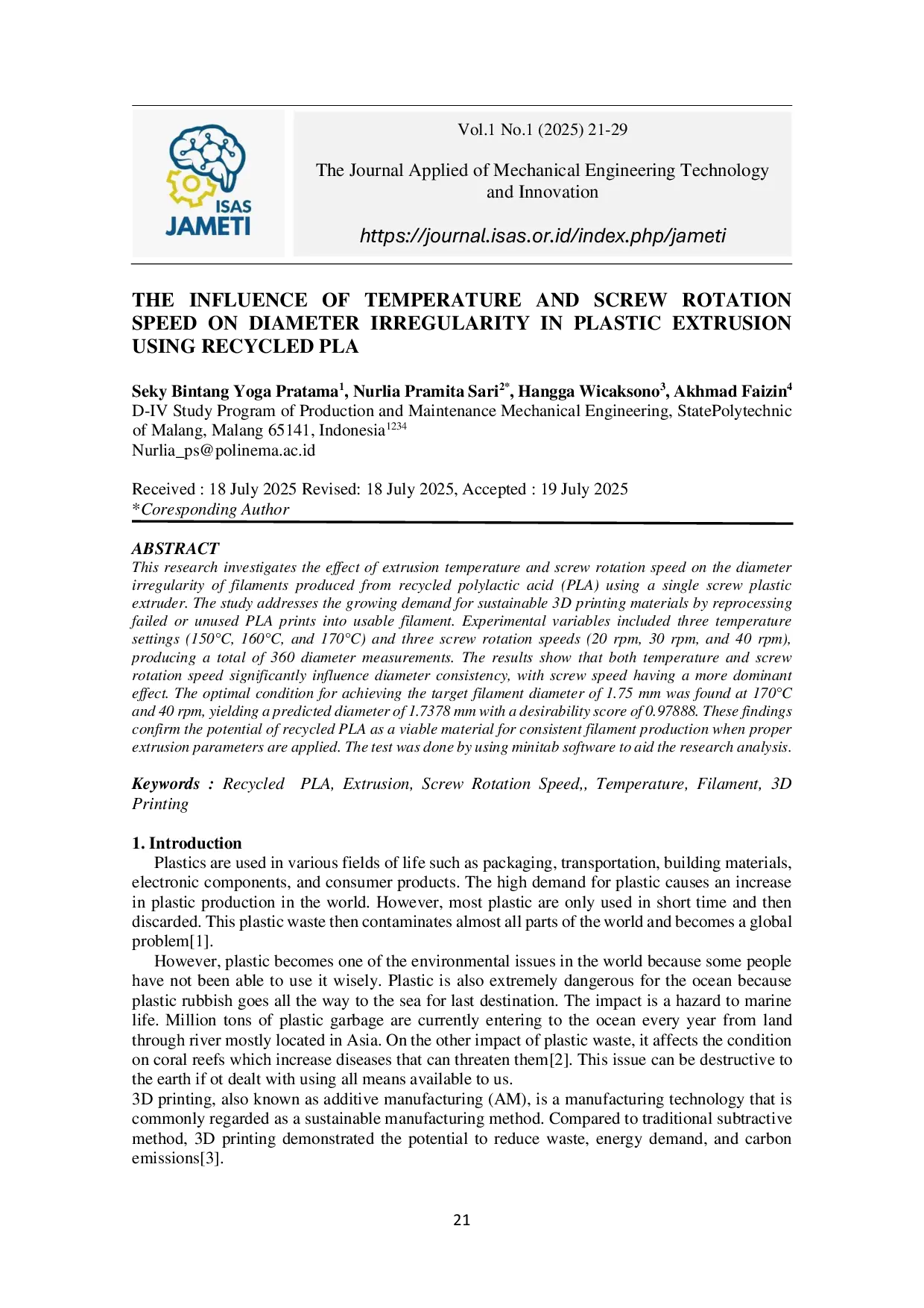 JURIS THE INFLUENCE OF TEMPERATURE AND SCREW ROTATION SPEED ON DIAMETER IRREGULARITY IN PLASTIC EXTRUSION USING RECYCLED PLA