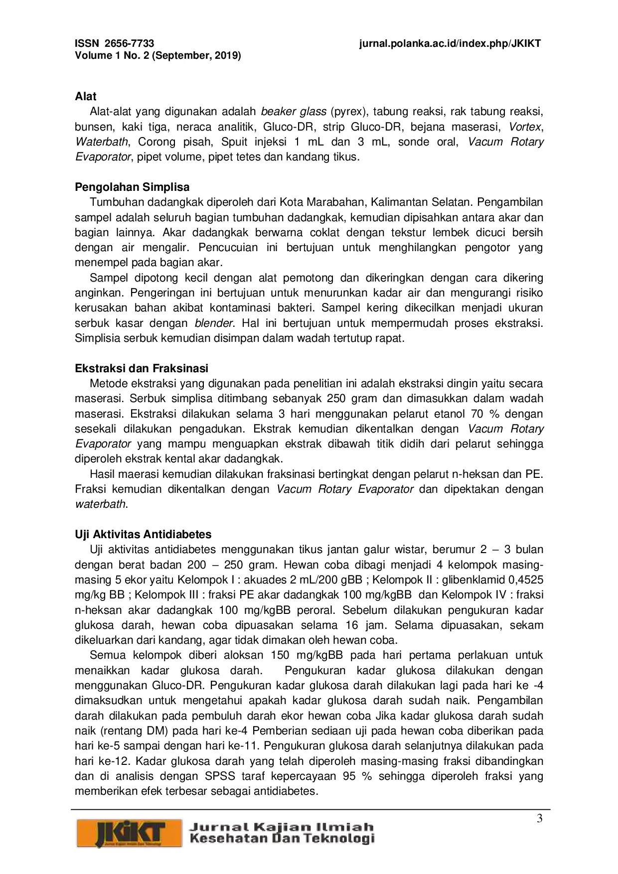 JURIS Aktivitas Fraksi Nonpolar Dari Ekstrak Etanol Akar Dadangkak Hydrolea spinosa L Terhadap Penurunan Kadar Glukosa Darah Tikus Jantan Yang Diinduksi Alokasan