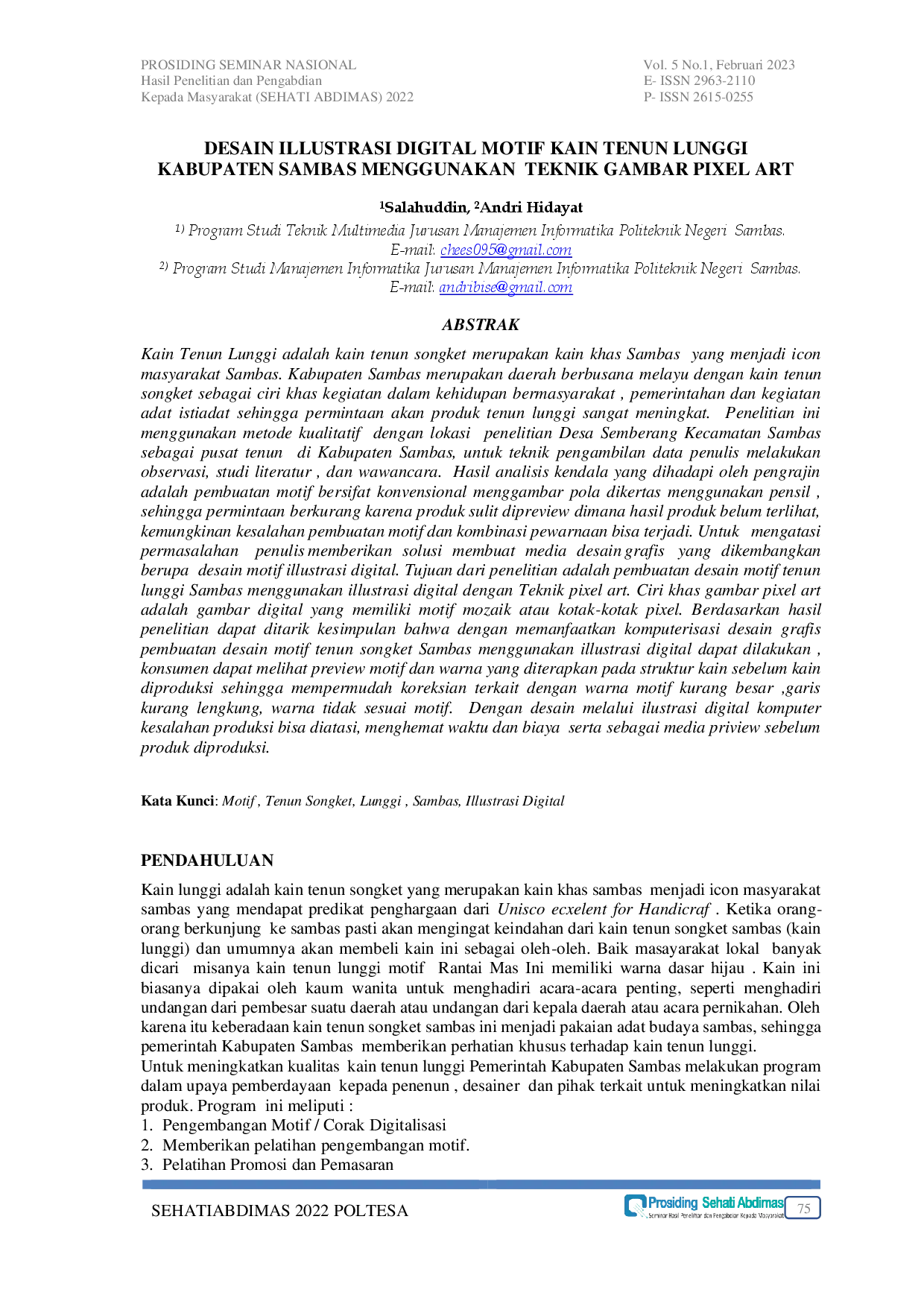 JURIS Desain Ilustrasi Digital Motif Kain Tenun Lunggi Kabupaten Sambas Menggunakan Teknik Gambar Pixel Art