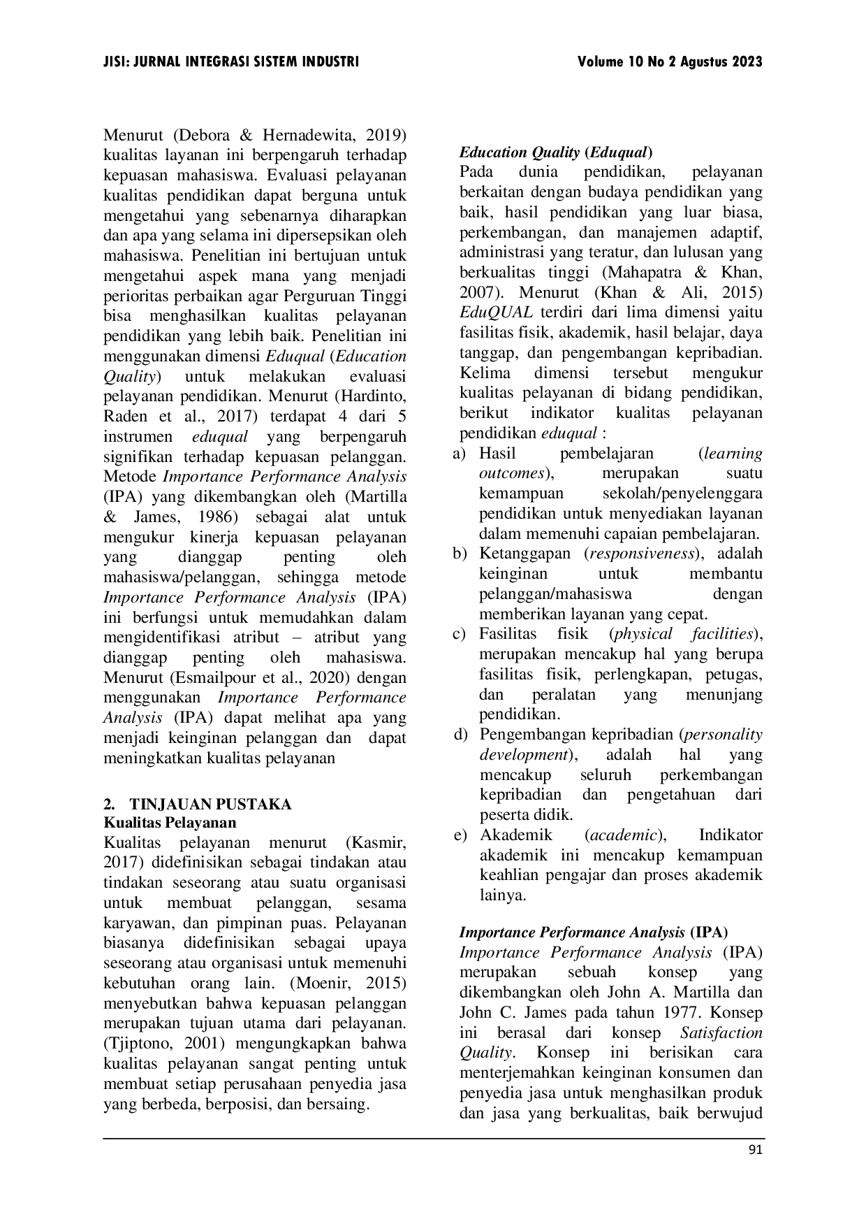 JURIS Analisis Kualitas Pelayanan Pendidikan Dengan Menggunakan Metode Eduqual dan Importance Analysis Performance