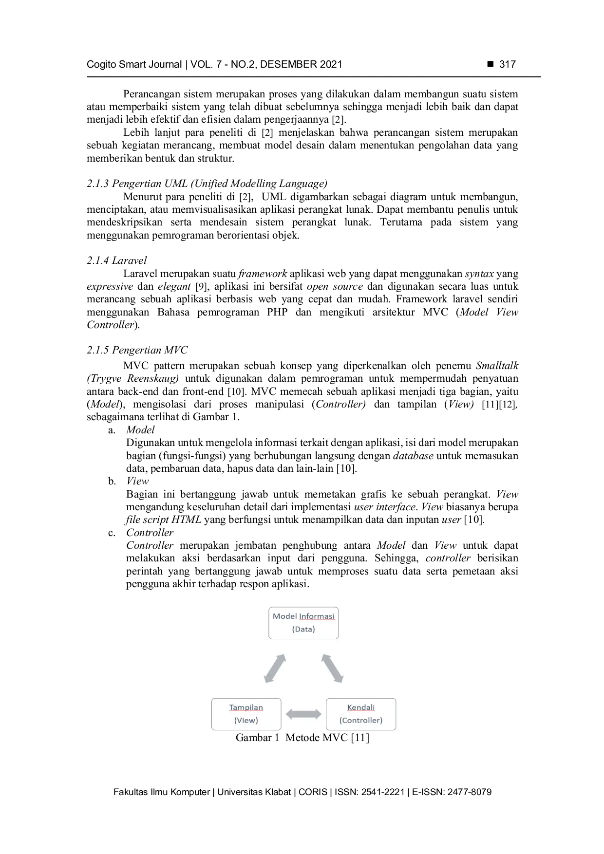 JURIS Perancangan Sistem Informasi Organisasi Kemahasiswaan Berbasis Web pada Universitas Advent Indonesia Menggunakan Metode Agile Development Studi Kasus Universitas Advent Indonesia