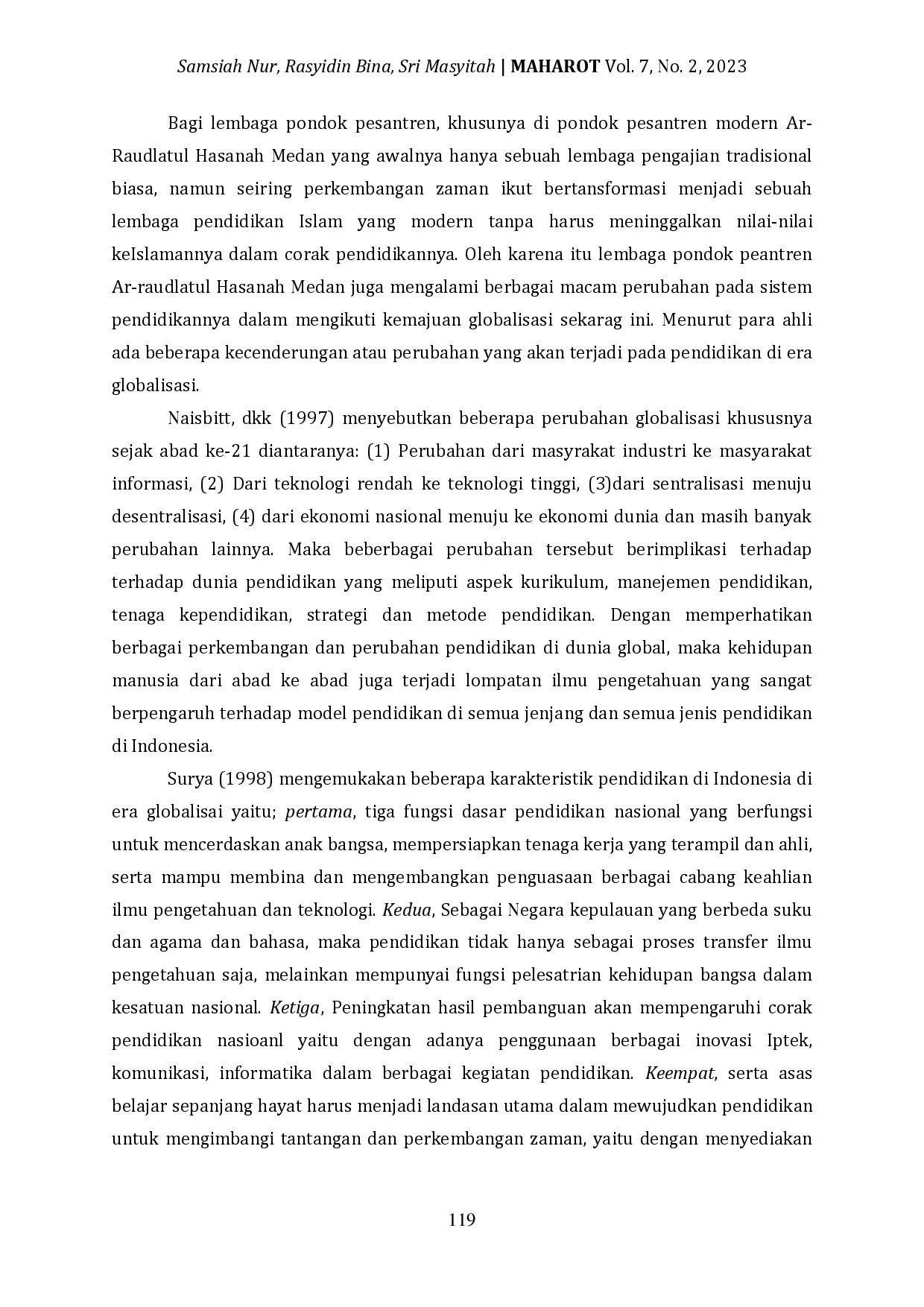 JURIS Transformation and Existence of Pondok Pesantren to Face the Globalization of Education