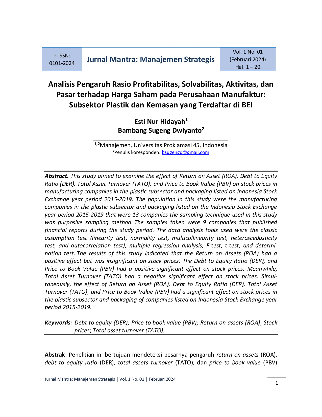 JURIS Analisis Pengaruh Rasio Profitabilitas Solvabilitas Aktivitas dan Pasar terhadap Harga Saham pada Perusahaan Manufaktur Subsektor Plastik dan Kemasan yang Terdaftar di BEI