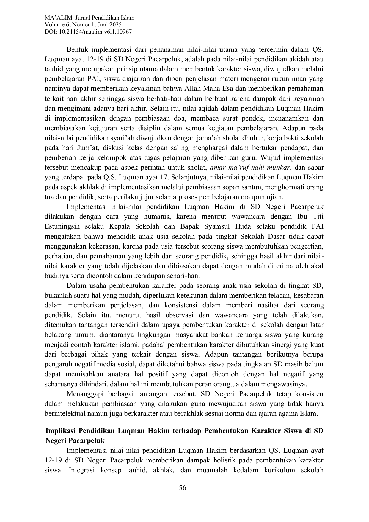 JURIS Pendidikan Luqman Hakim di SD Negeri Pacarpeluk Implementasi Nilai Nilai Q S Luqman Ayat 12 19 dalam Pembentukan Karakter Siswa