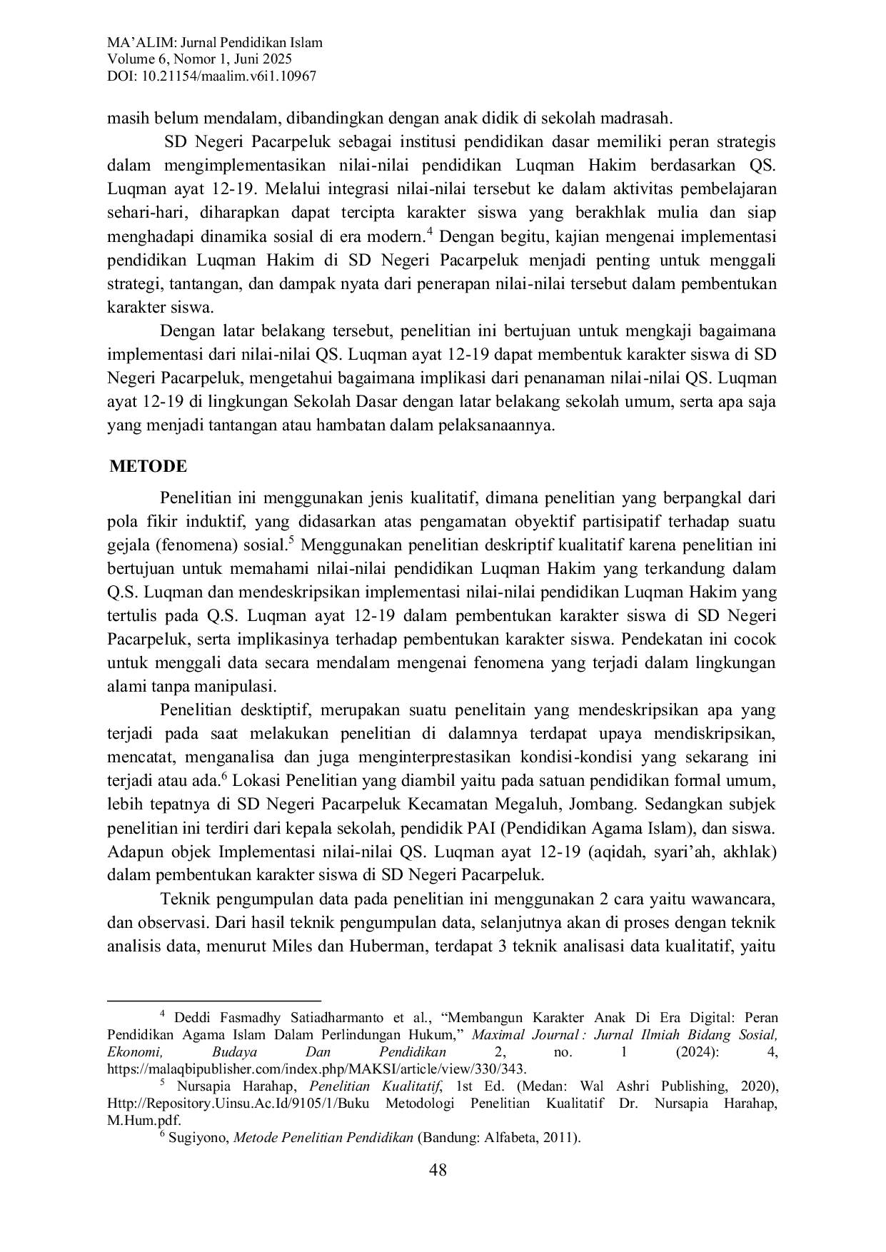 JURIS Pendidikan Luqman Hakim di SD Negeri Pacarpeluk Implementasi Nilai Nilai Q S Luqman Ayat 12 19 dalam Pembentukan Karakter Siswa