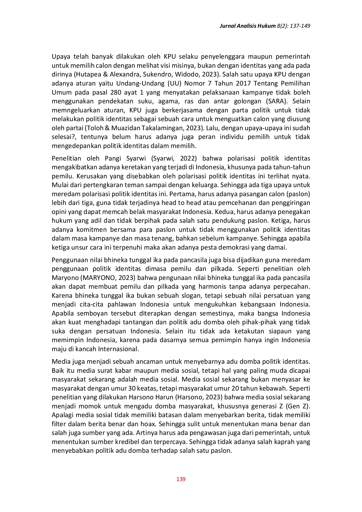 JURIS Degradasi Demokrasi Terhadap Sikap Yang Mengedepankan Politik Identitas Sebagai Salah Satu Unsur Dalam Memilih