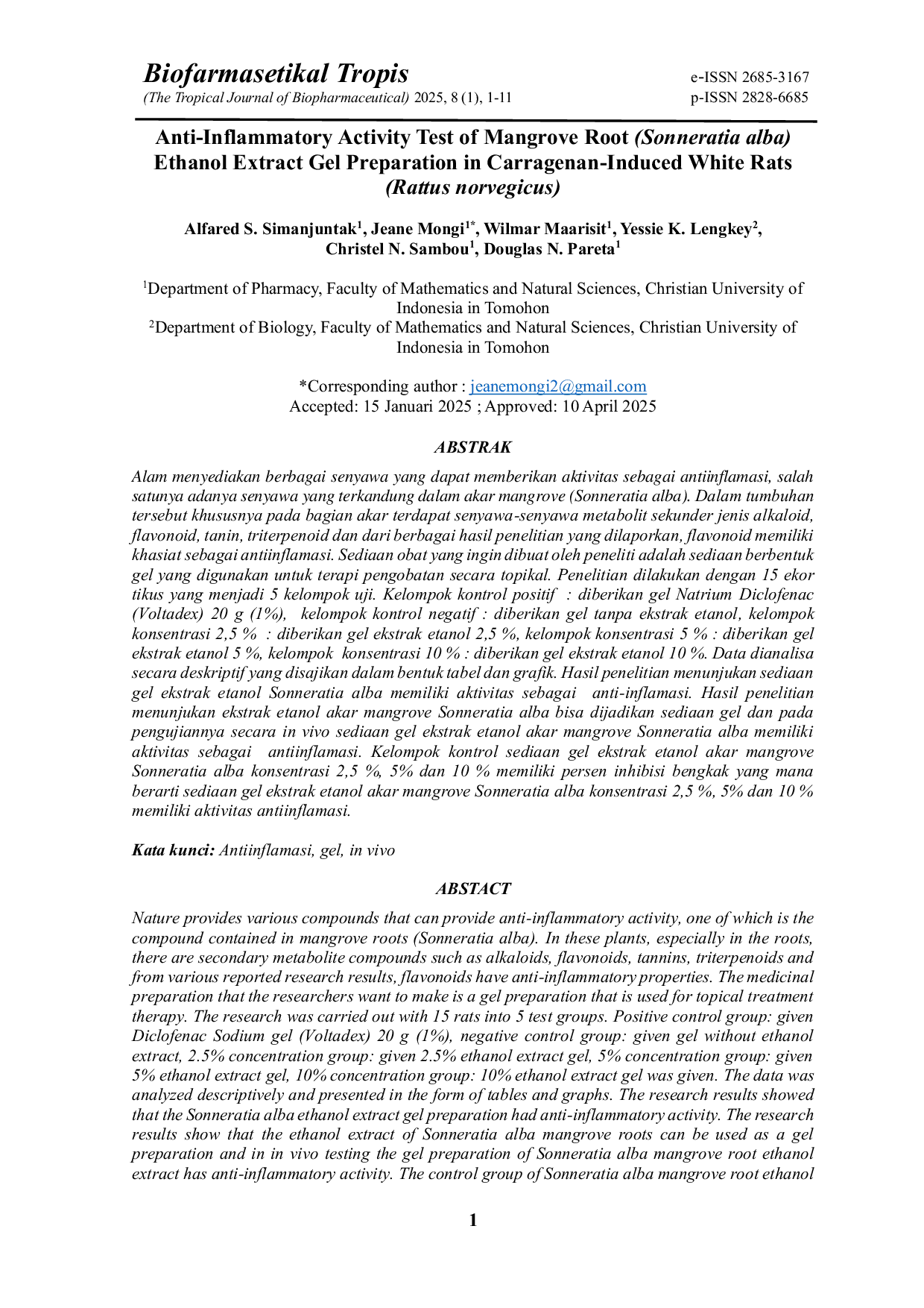JURIS Anti Inflammatory Activity Test of Mangrove Root Sonneratia alba Ethanol Extract Gel Preparation in Carragenan Induced White Rats Rattus norvegicus
