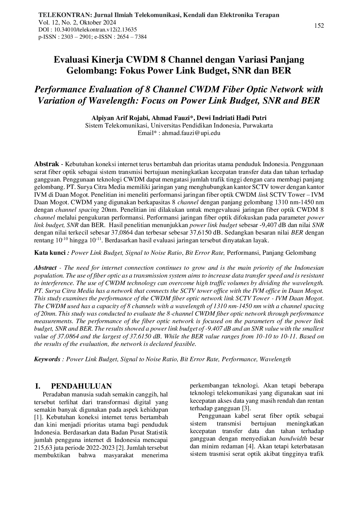 JURIS Evaluasi Kinerja CWDM 8 Channel Dengan Variasi Panjang Gelombang Fokus Power Link Budget SNR Dan BER