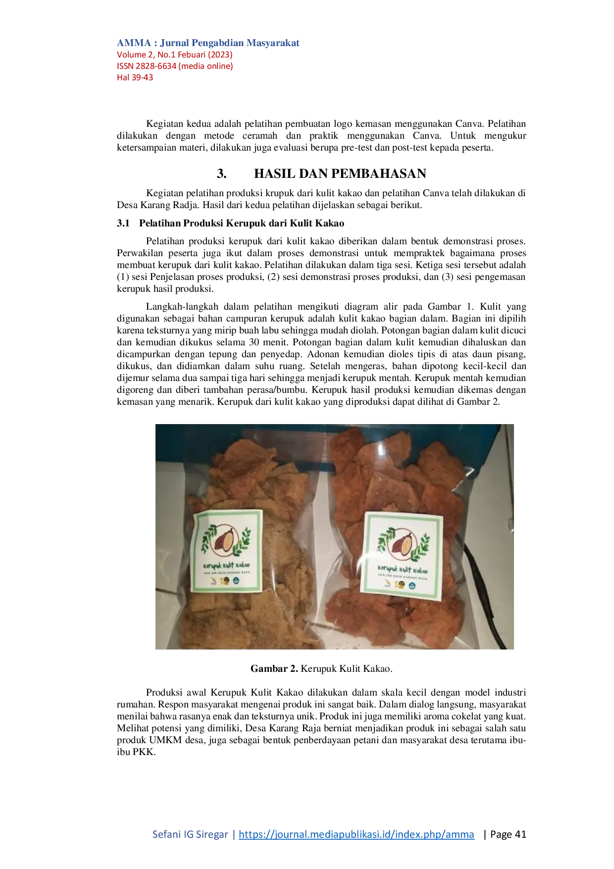 JURIS Pemanfaatan Kulit Kakao menjadi Produk Kerupuk sebagai Solusi Gagal Panen Perkebunan Kakao di Desa Karang Radja