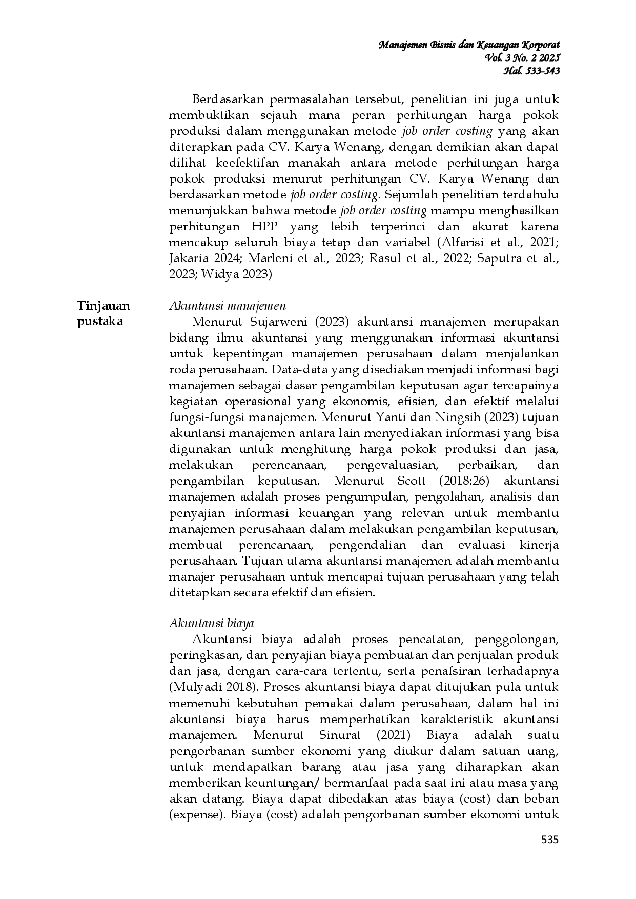 JURIS Penerapan Perhitungan Harga Pokok Produksi dengan Menggunakan Metode Job Order Costing pada CV Karya Wenang Manado