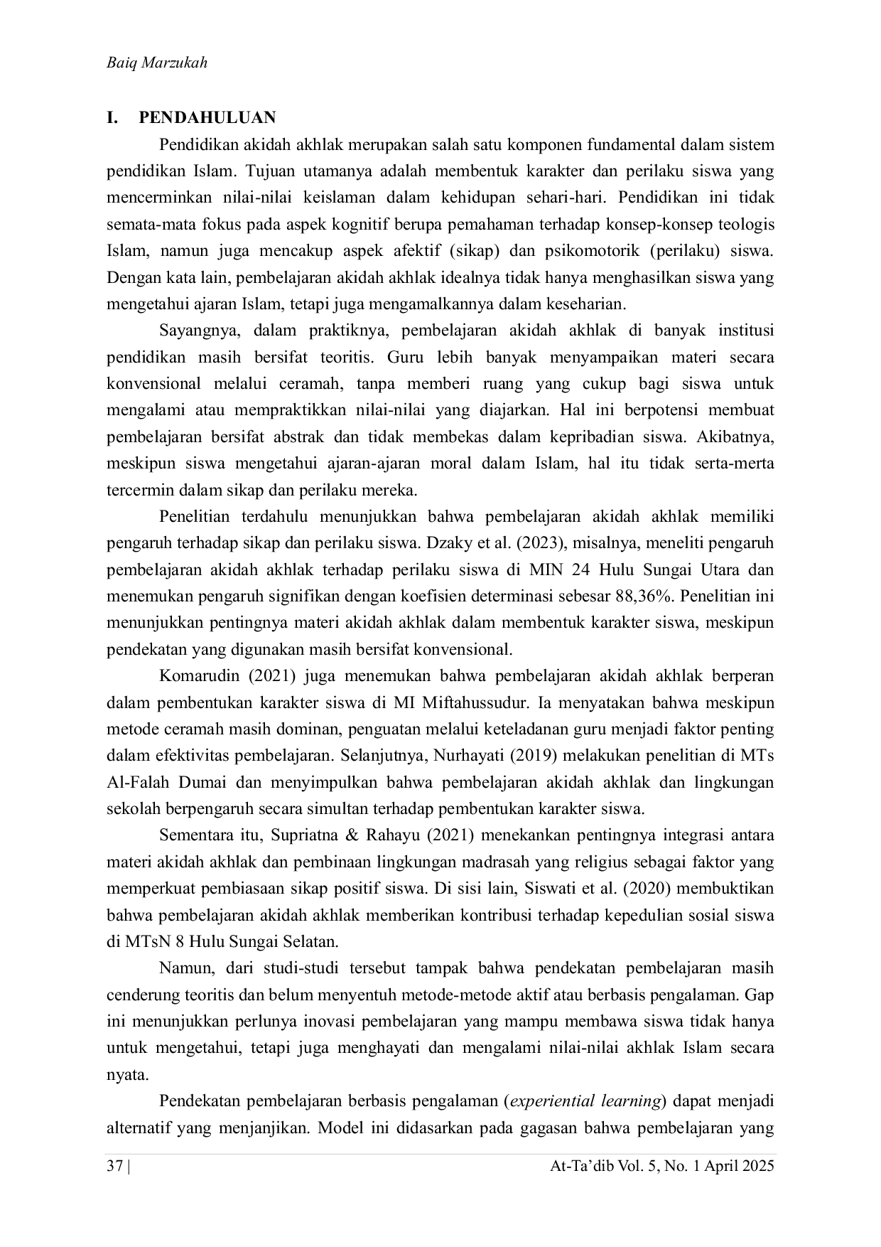 JURIS Pengaruh Pembelajaran Akidah Ahlak Berbasis Pengalaman Terhadap Perubahan Sikap Siswa dalam Kehidupan Sehari Hari