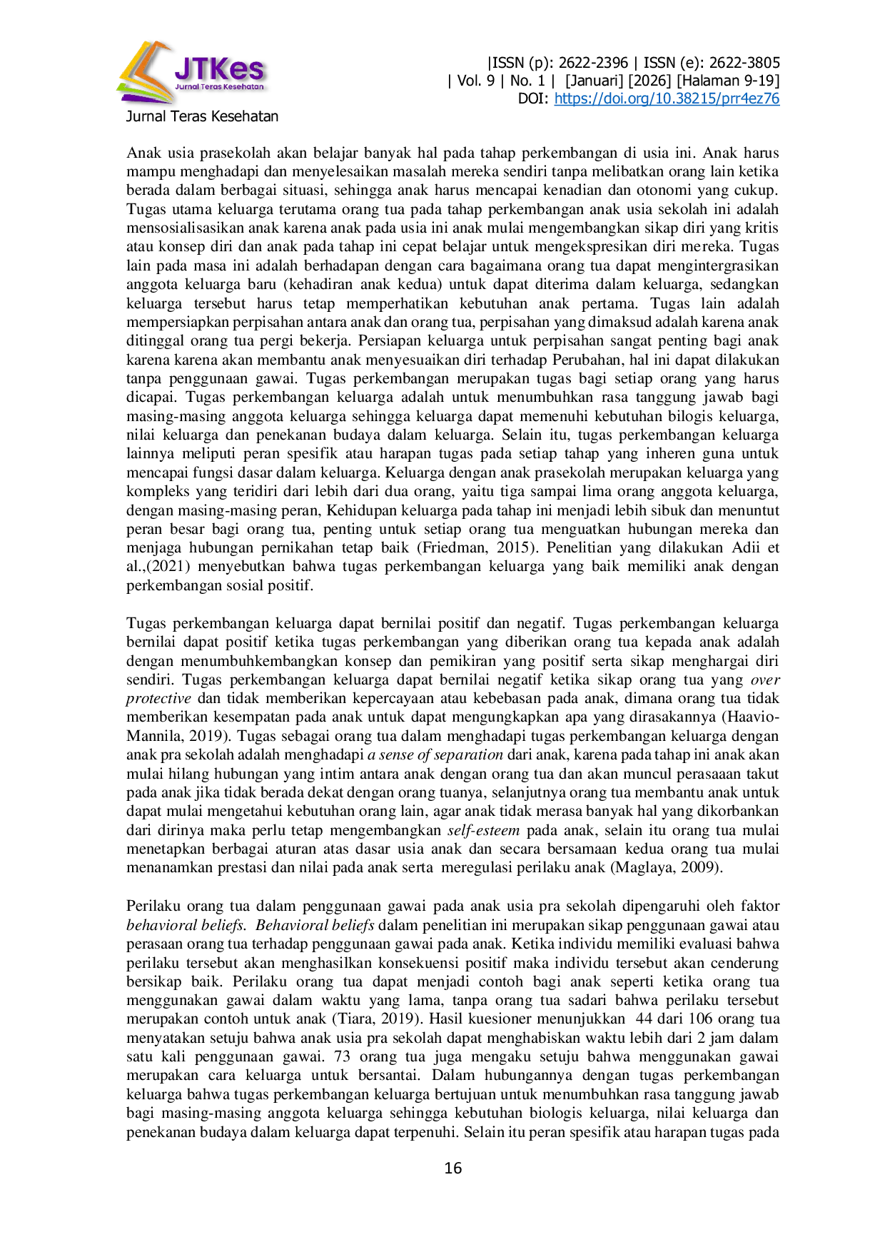 JURIS Analisis Pengetahuan Tugas Perkembangan Keluarga Dengan Perilaku Orang Tua Dalam Penggunaan Gawai Pada Anak Usia Pra Sekolah