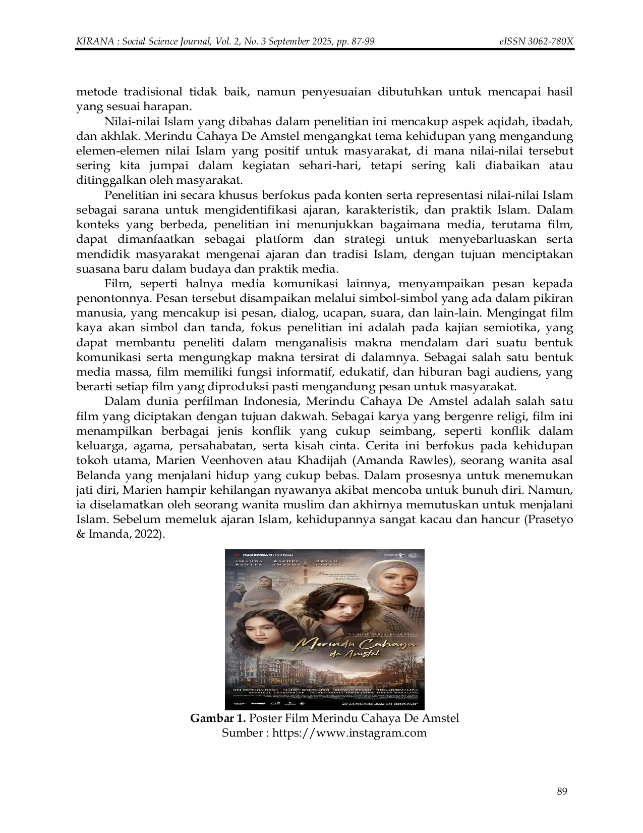 JURIS Dakwah di Media Digital Sebuah Analisis Representasi Nilai Nilai Islam Pada Film Merindu Cahaya De Amstel Da wah in Digital Media An Analysis of the Representation of Islamic Values AUAUin the Film Me