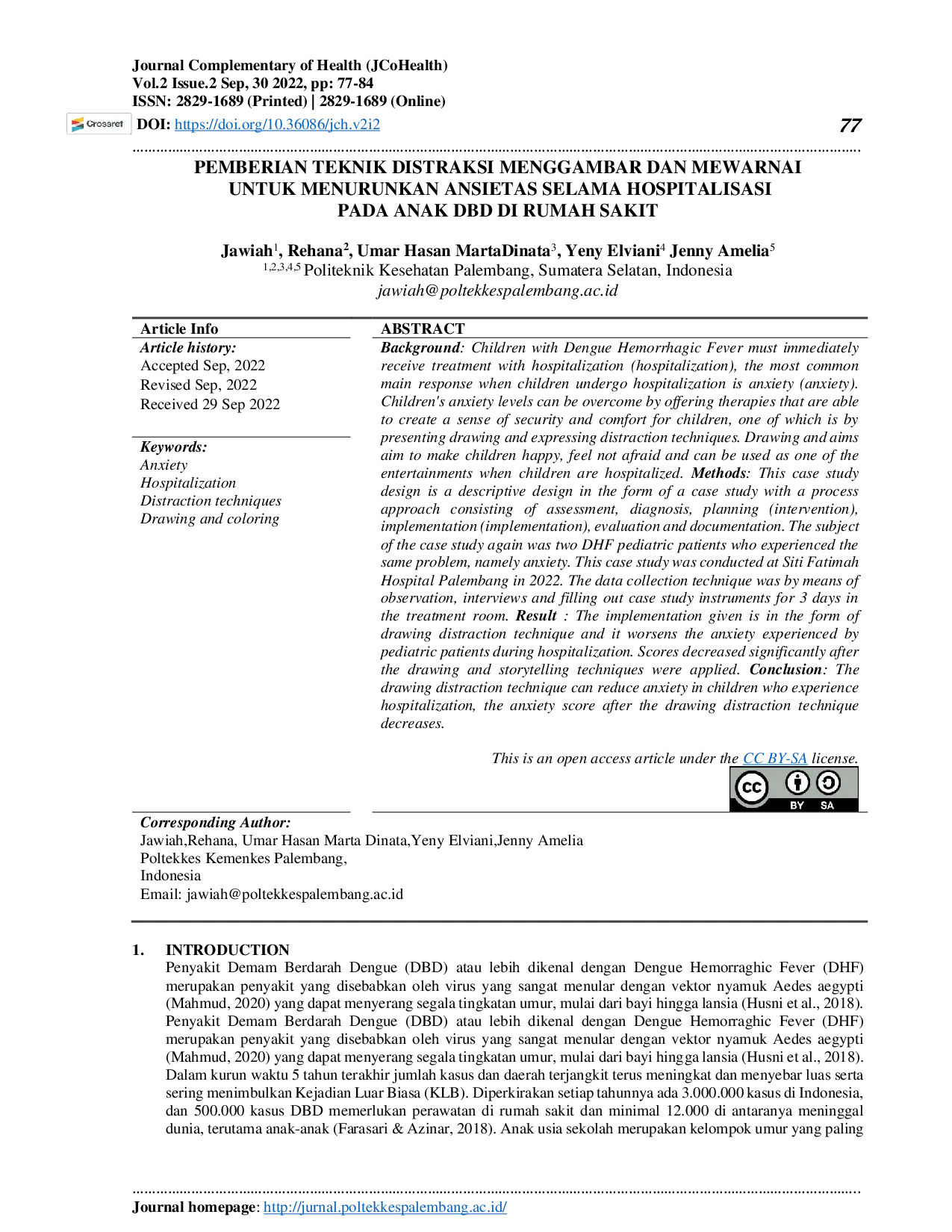 JURIS Pemberian Teknik Distraksi Menggambar dan Mewarnai Untuk Menurunkan Kecemasan Selama Hospitalisasi Pada Anak DBD Di Rumah Sakit
