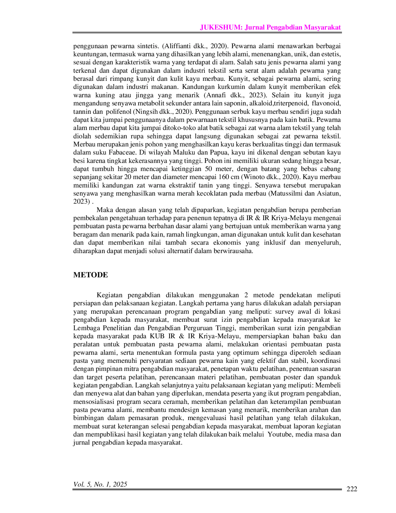 JURIS Improving Knowledge in Malay Weaving Business Groups Regarding The Making of Natural Fabric Dye Paste Peningkatan Pengetahuan Pada Kelompok Usaha Tenun Melayu Mengenai Pembuatan Pasta Pewarna Kain Al